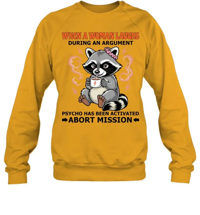 WHEN A WOMAN LAUGHS-Sweatshirt