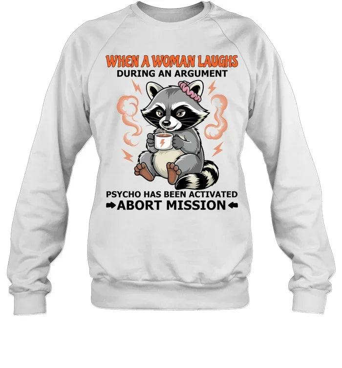 WHEN A WOMAN LAUGHS-Sweatshirt