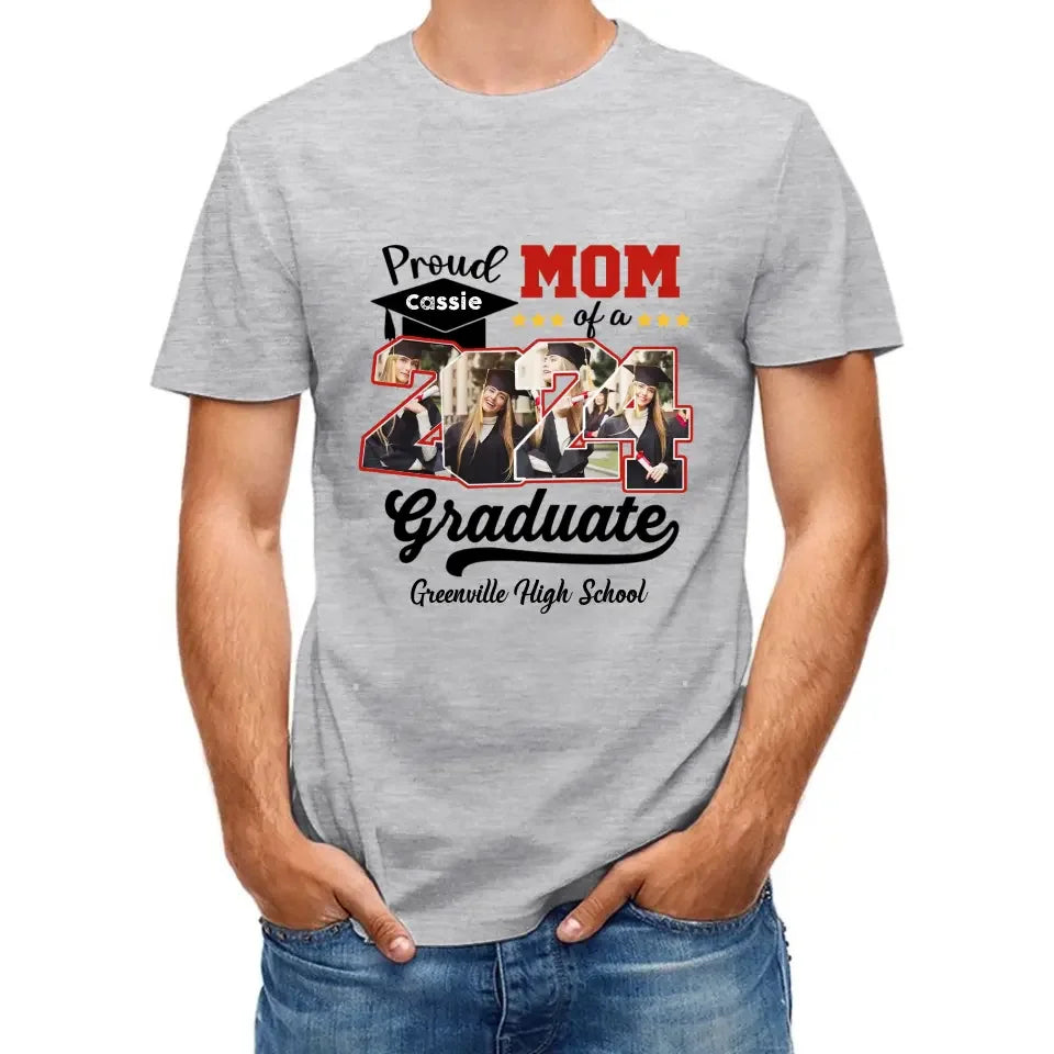 Custom 4 Photos Proud Family Of A Class Of 2024 Graduate Senior - Personalized Custom Graduation T Shirt - Joliny