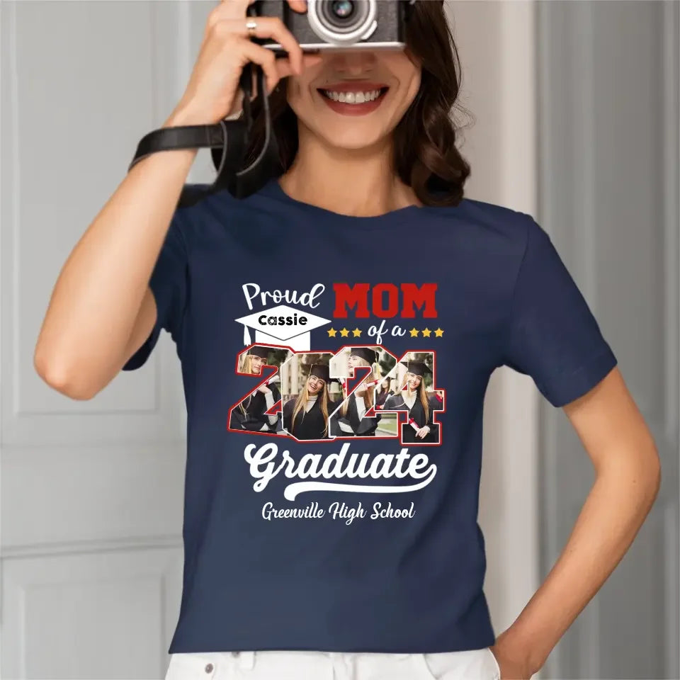 Custom 4 Photos Proud Family Of A Class Of 2024 Graduate Senior - Personalized Custom Graduation T Shirt - Joliny