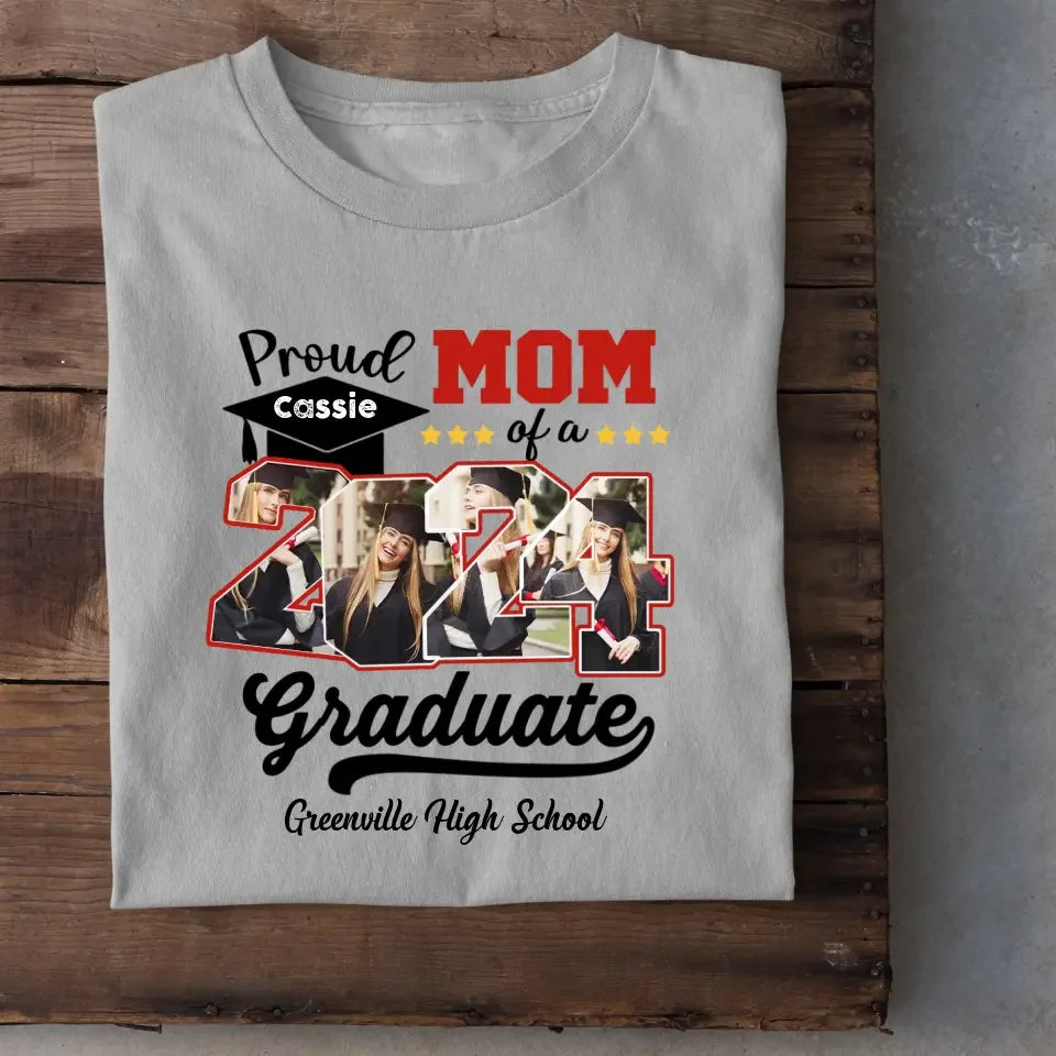 Custom 4 Photos Proud Family Of A Class Of 2024 Graduate Senior - Personalized Custom Graduation T Shirt - Joliny
