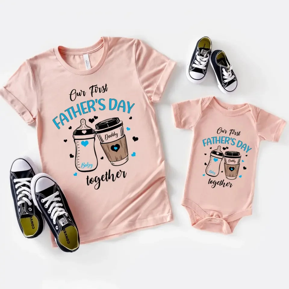 First Father's Day Together - Personalized Unisex T shirt & Baby Onesie - Joliny