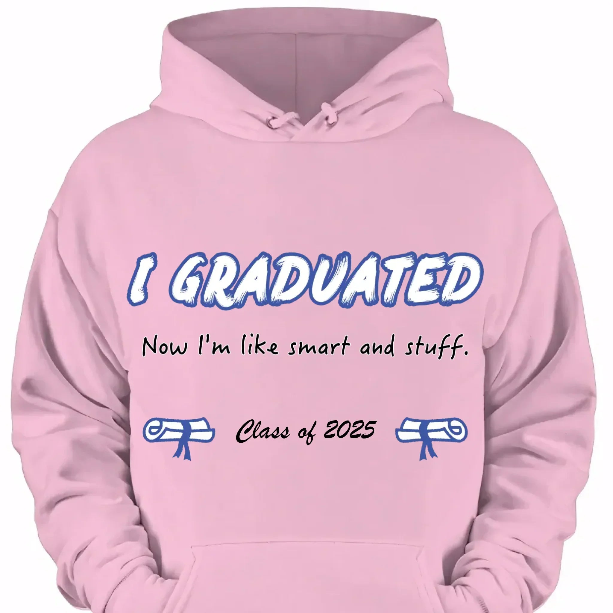 I Graduated - Customized Graduation-themed Clothing - The Commemorative Gifts for the Graduates - Joliny