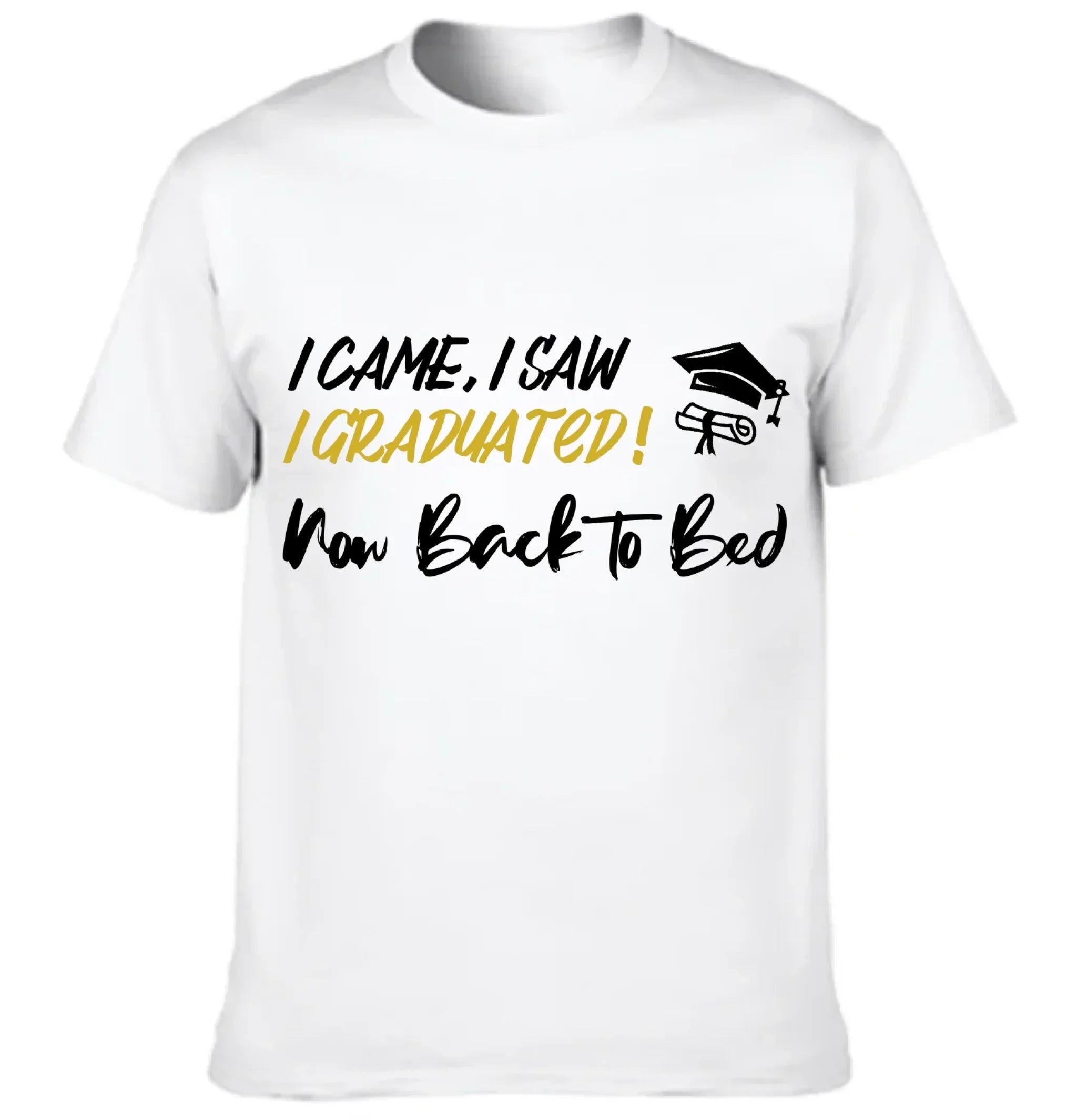 I Came,I Saw,I Graduated - Customized Graduation-themed Clothing - The Commemorative Gifts for the Graduates - Joliny