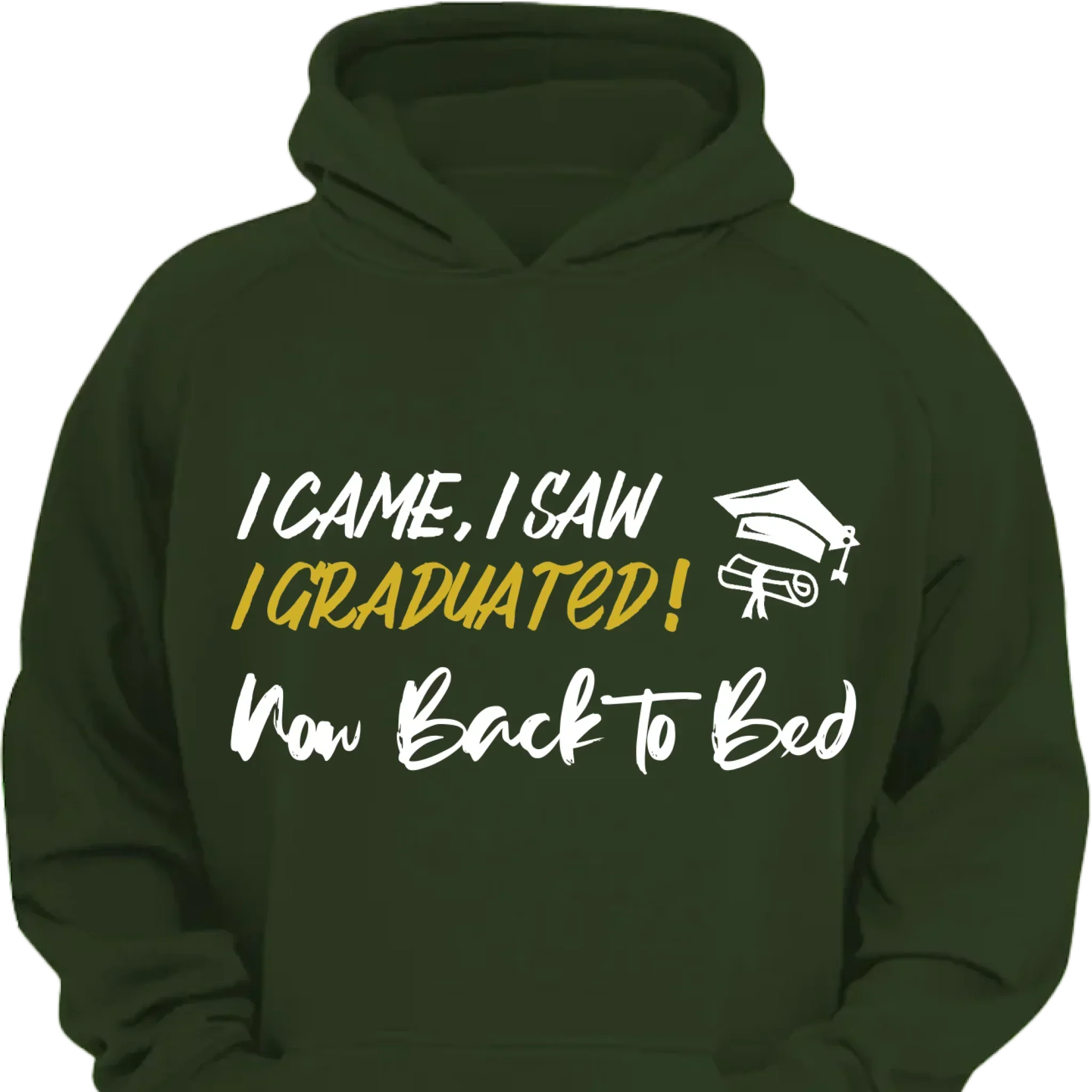 I Came,I Saw,I Graduated - Customized Graduation-themed Clothing - The Commemorative Gifts for the Graduates - Joliny