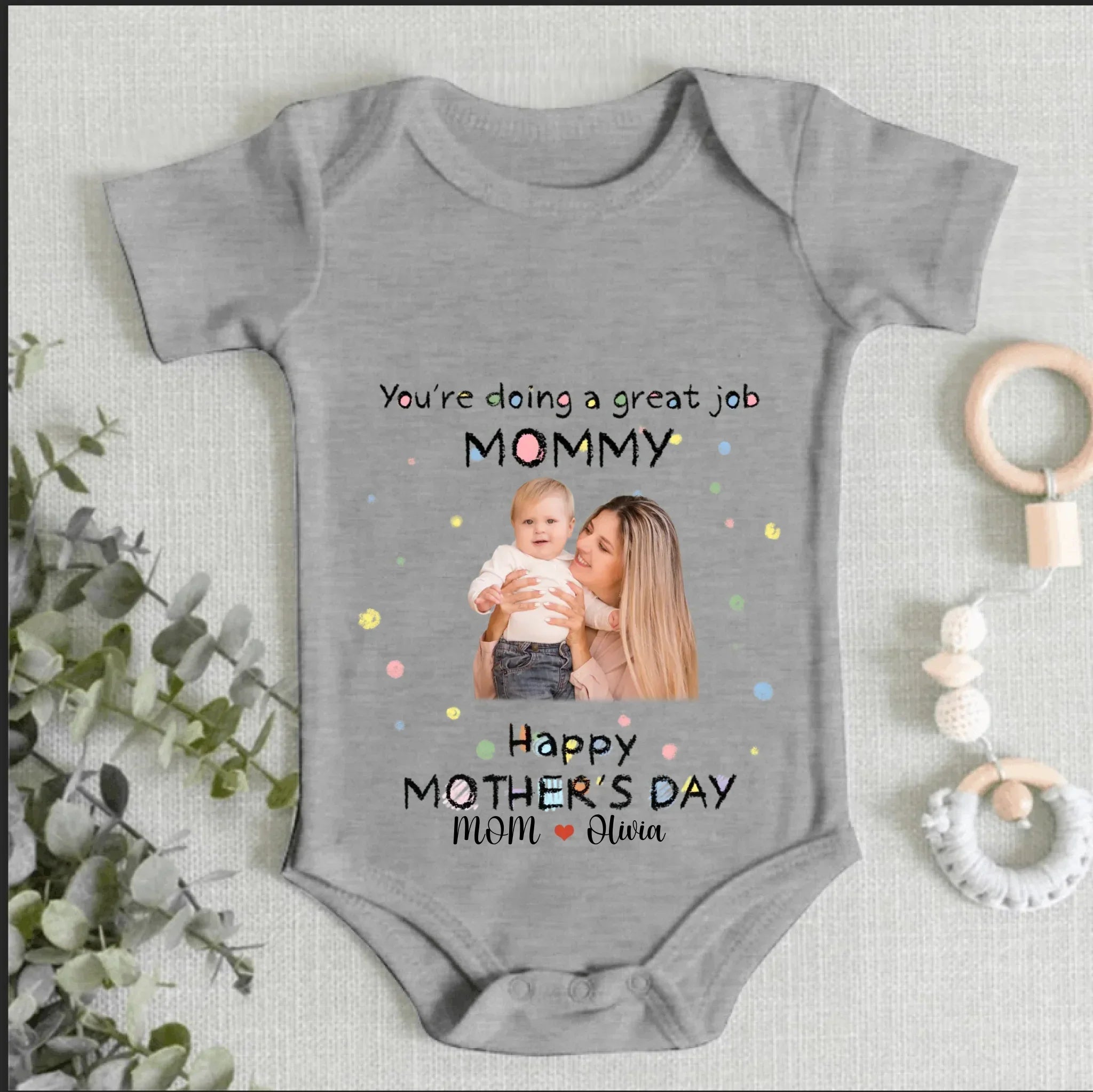 Custom Baby Onesies - You're doing a great job mommy Happy 1st Mother's Day - Personalized Onesie - Joliny