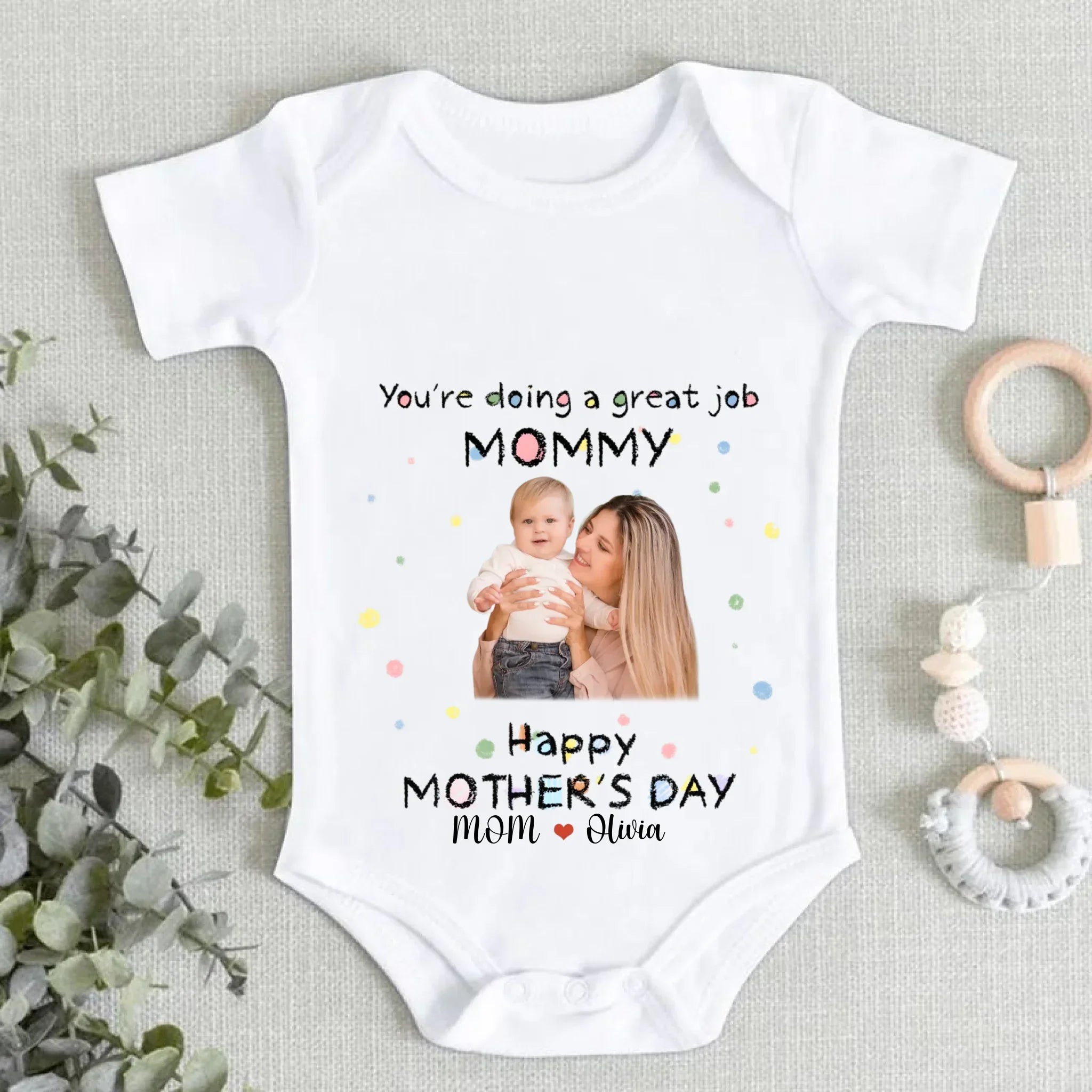 Custom Baby Onesies - You're doing a great job mommy Happy 1st Mother's Day - Personalized Onesie - Joliny