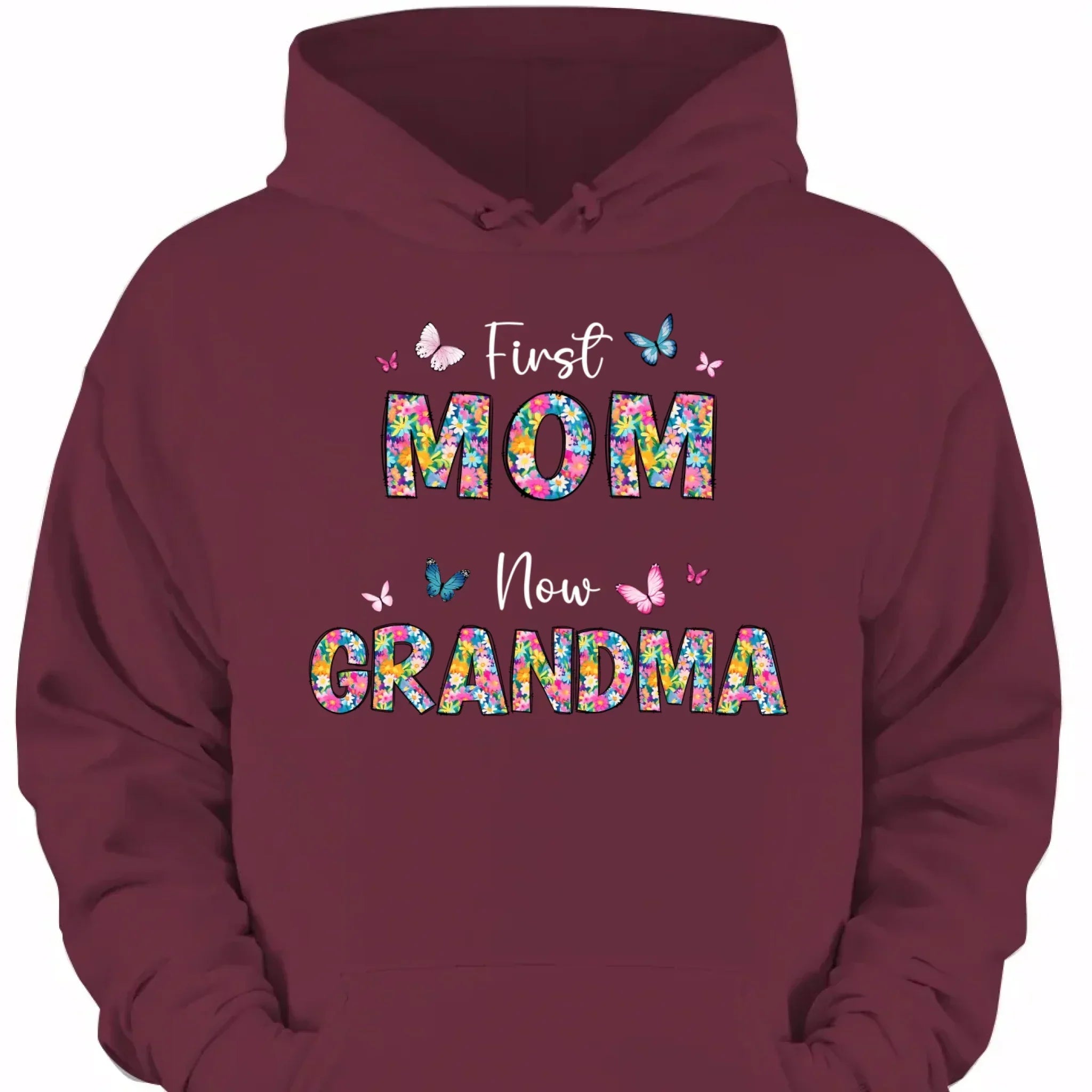 First Mom Now Grandma Floral - Personalized Clothes - Gifts for Family - Joliny
