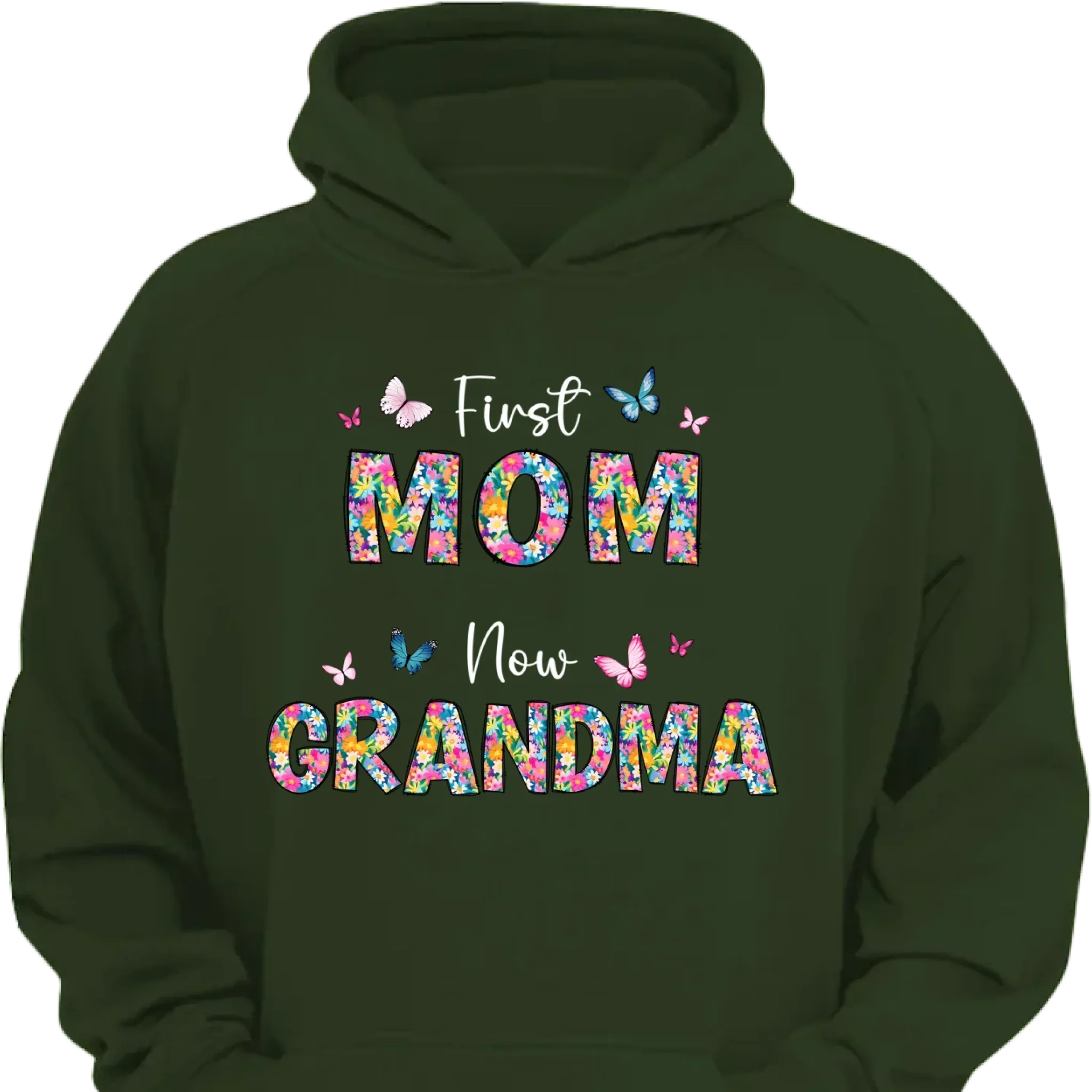 First Mom Now Grandma Floral - Personalized Clothes - Gifts for Family - Joliny