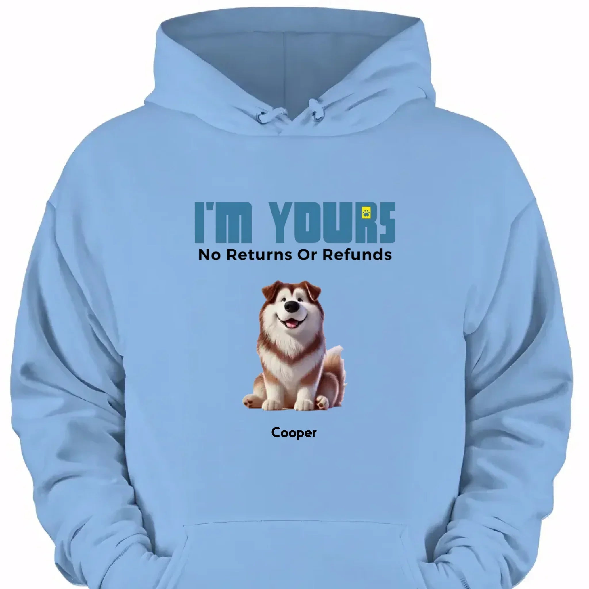 We're Yours No Returns Or Refunds - Personalized Clothing - Joliny