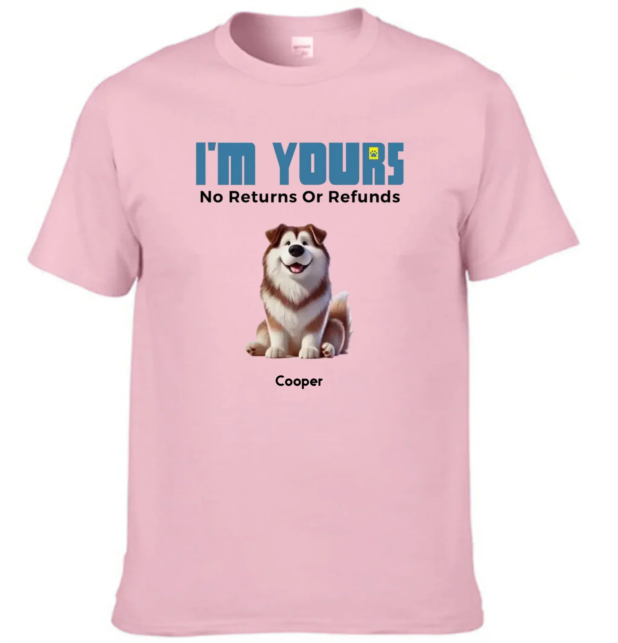 We're Yours No Returns Or Refunds - Personalized Clothing - Joliny