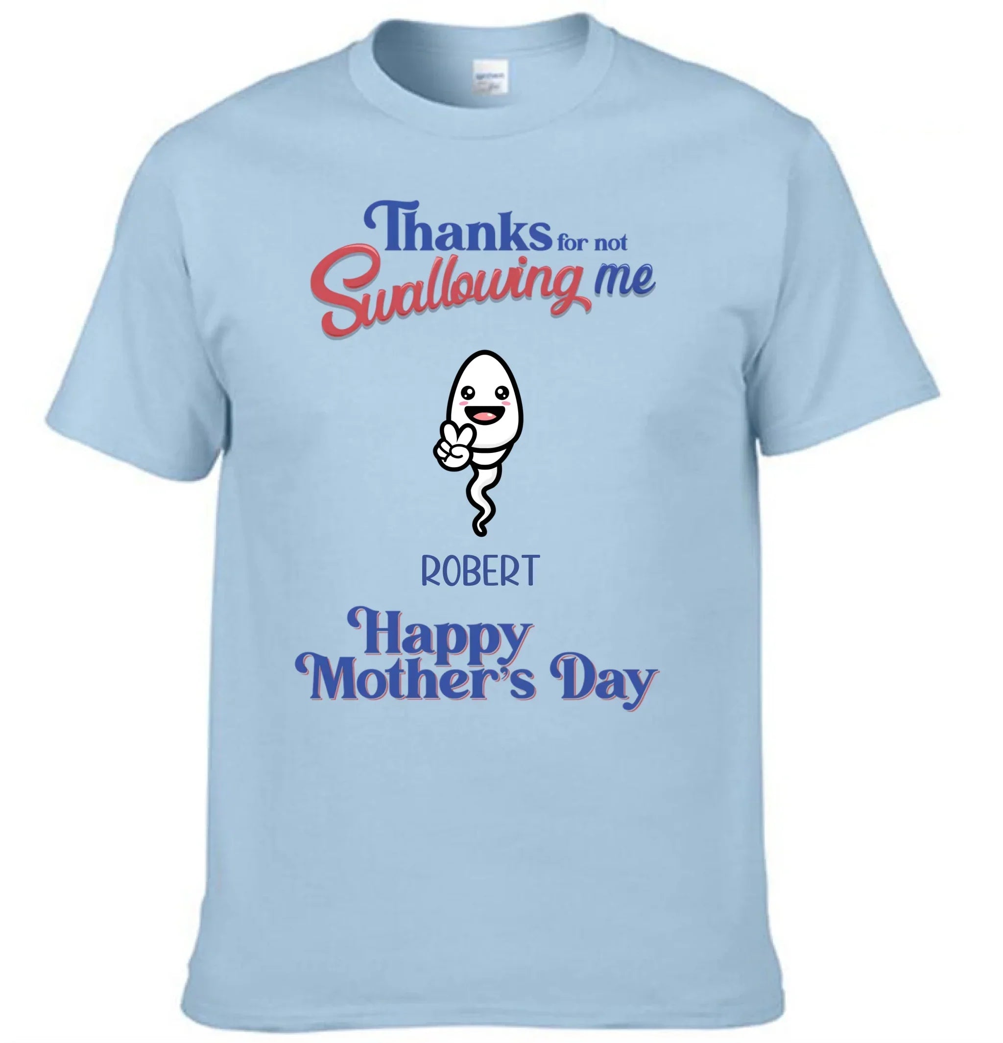 Thanks For Not Swallowing Us - Personalized Fun Clothing Design for Mother's Day - Gift for Mother - Joliny