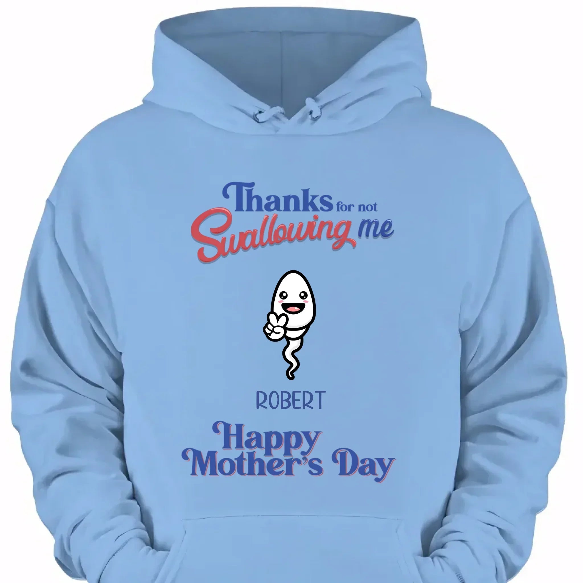 Thanks For Not Swallowing Us - Personalized Fun Clothing Design for Mother's Day - Gift for Mother - Joliny