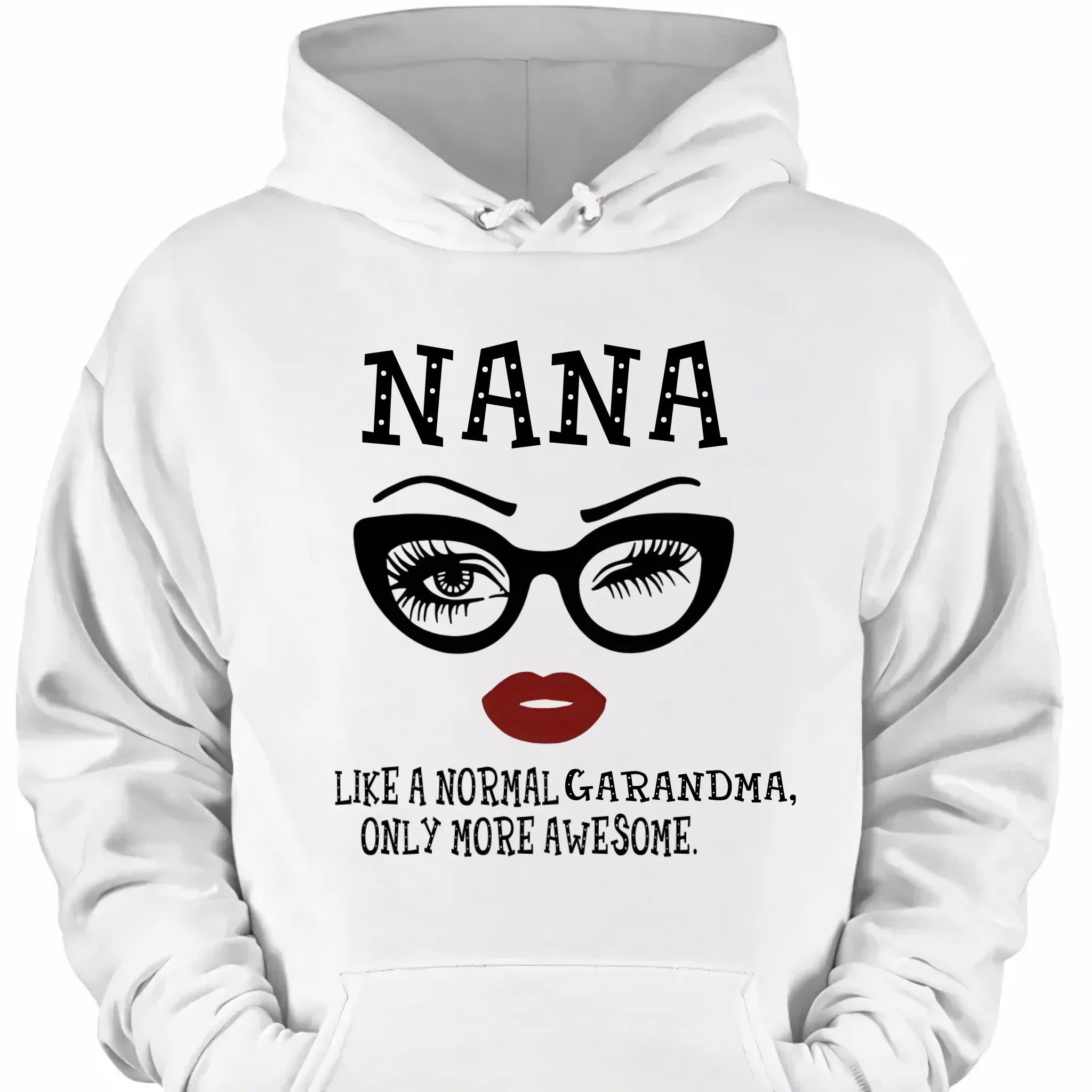 Nana - Like Normal Grandma Only More Awesome Classic Clothes - Joliny