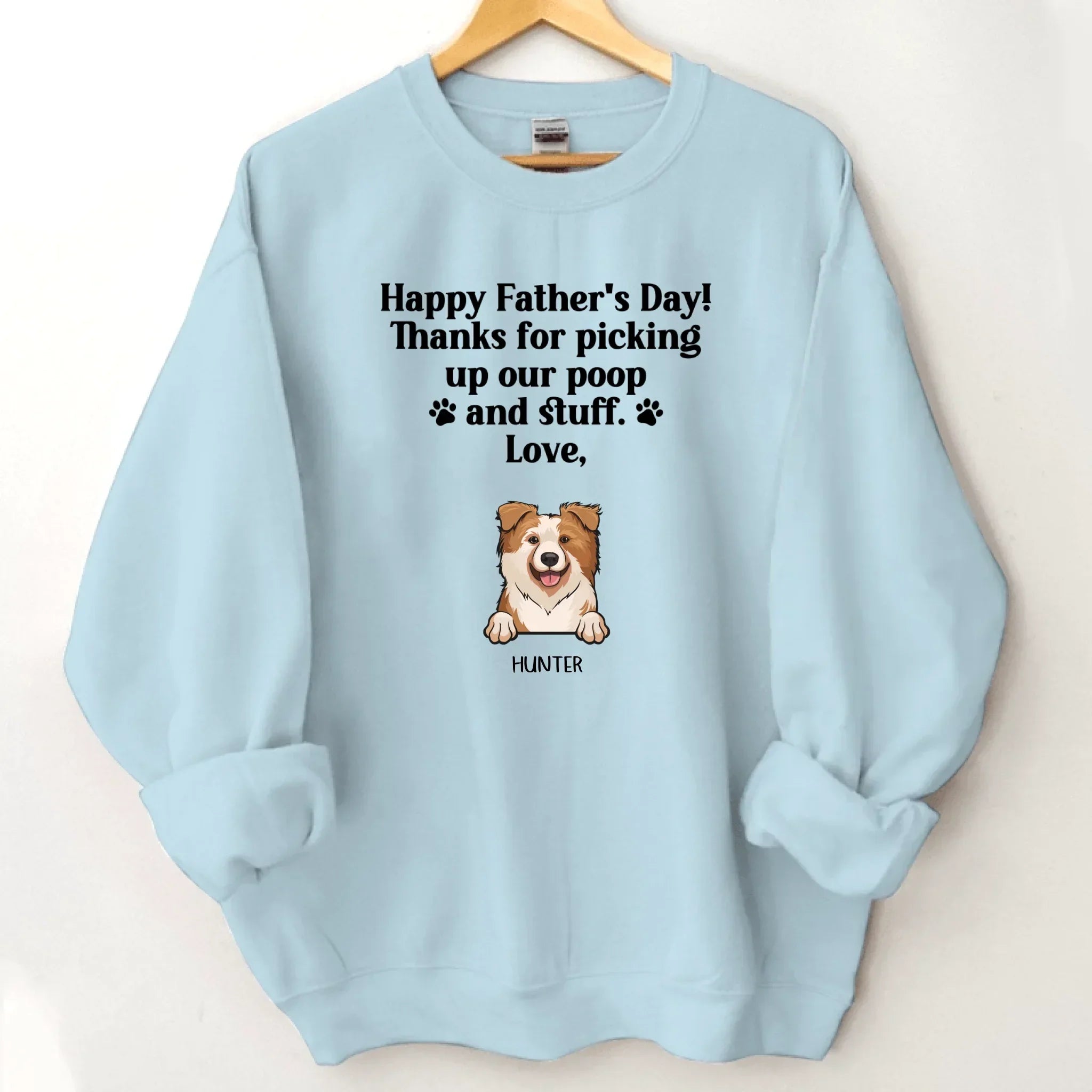 Thank For Picking Up Our Poop - Custom Clothes for Pet Lovers - Father's Day Gift - Joliny