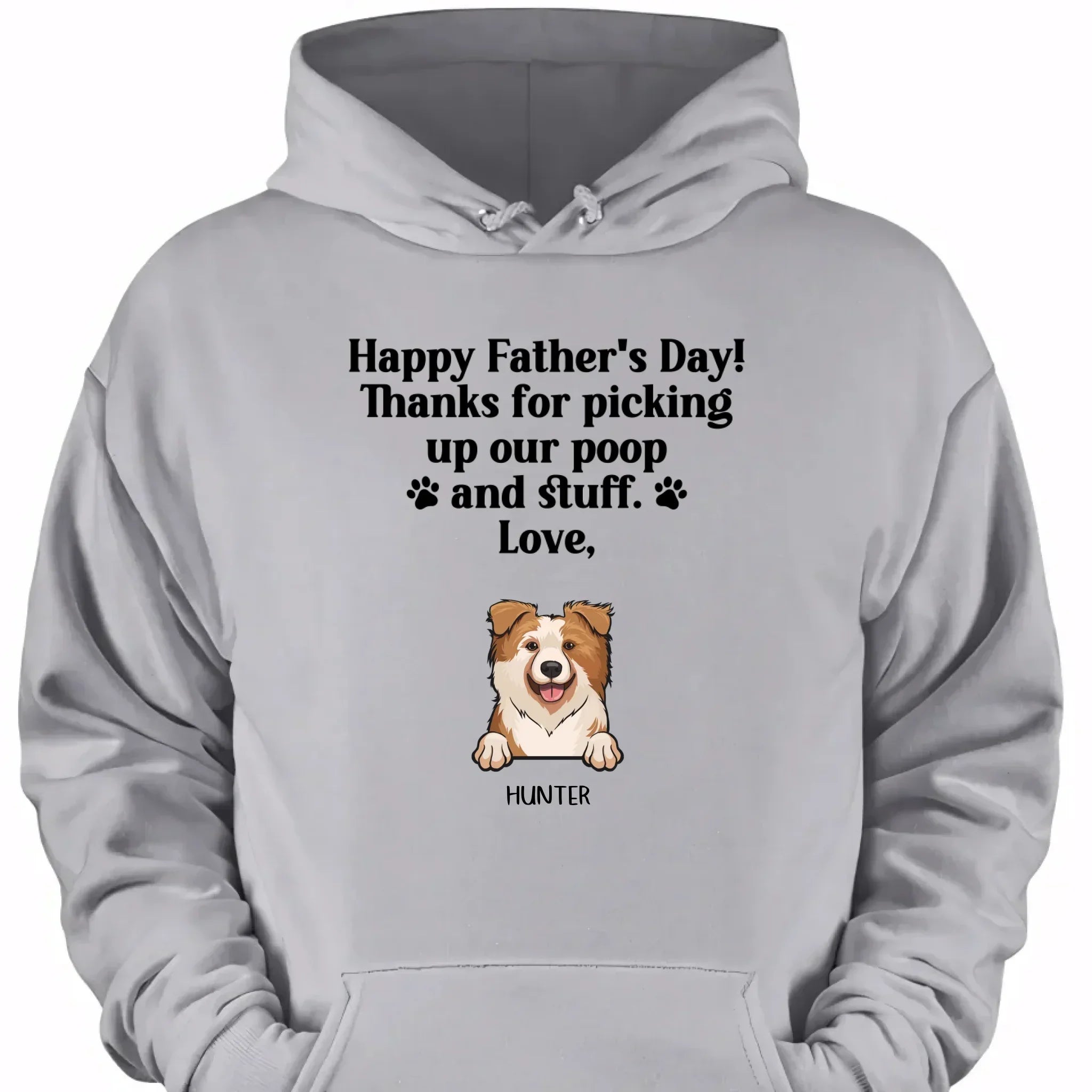 Thank For Picking Up Our Poop - Custom Clothes for Pet Lovers - Father's Day Gift - Joliny