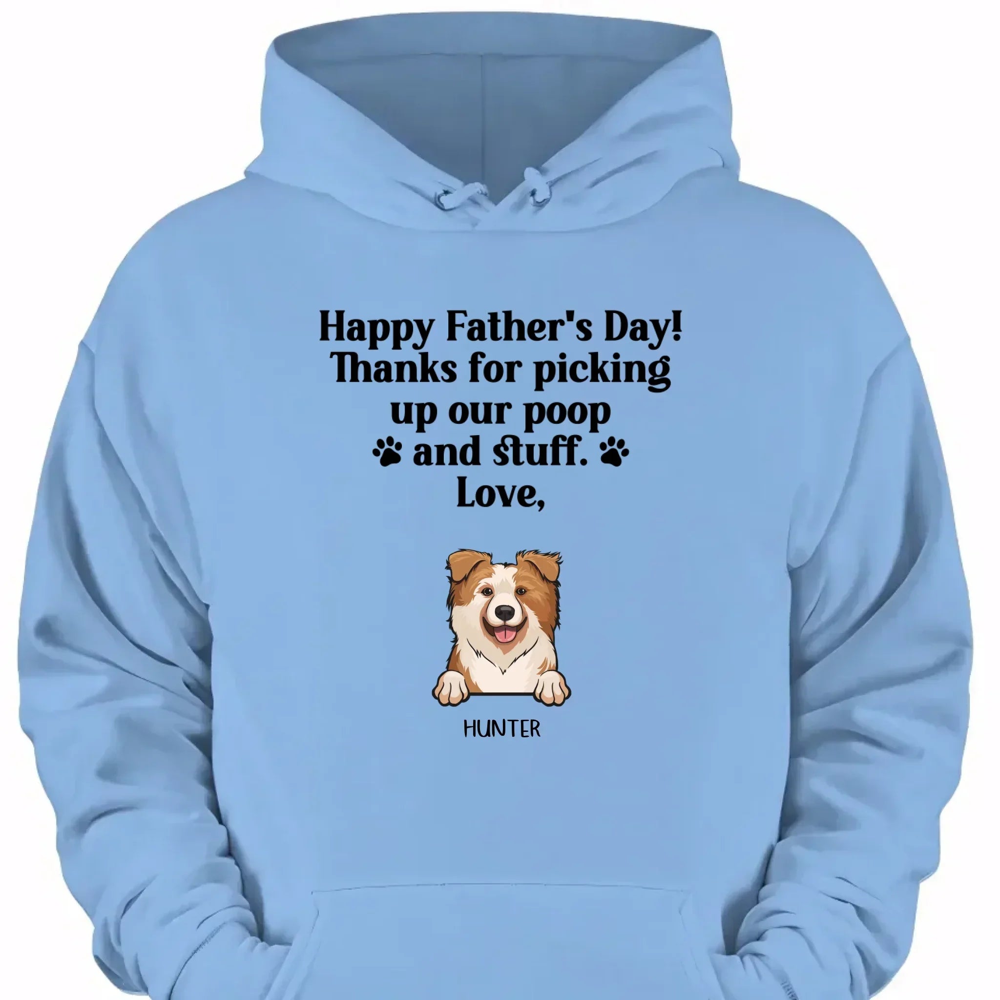 Thank For Picking Up Our Poop - Custom Clothes for Pet Lovers - Father's Day Gift - Joliny