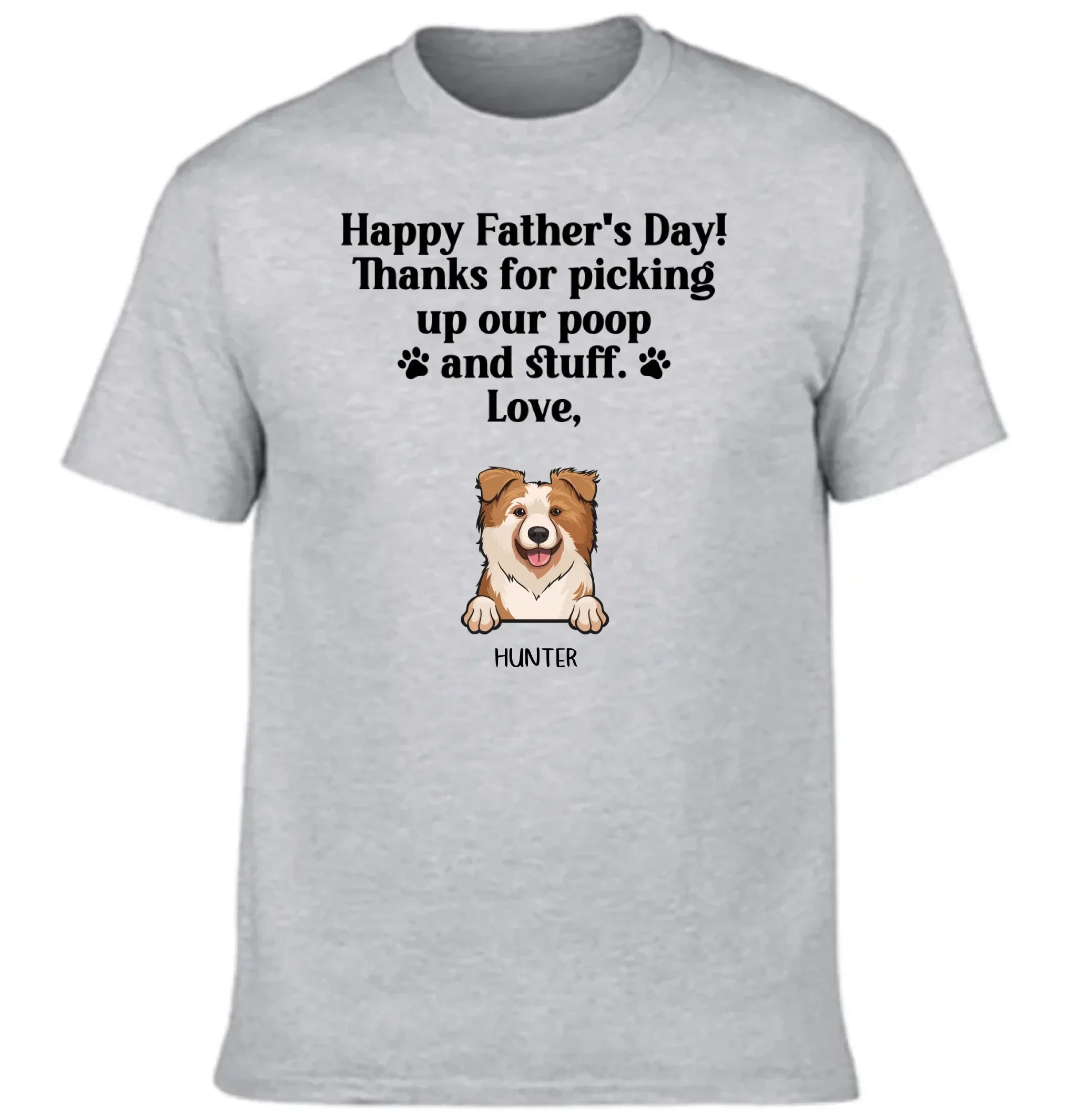 Thank For Picking Up Our Poop - Custom Clothes for Pet Lovers - Father's Day Gift - Joliny