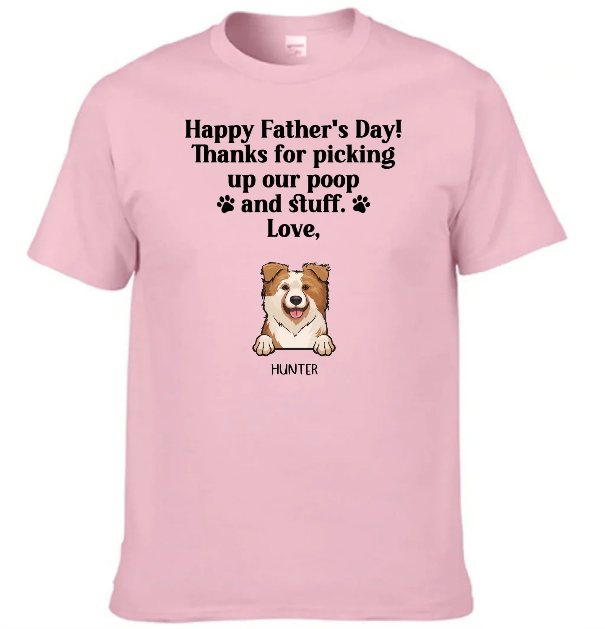 Thank For Picking Up Our Poop - Custom Clothes for Pet Lovers - Father's Day Gift - Joliny