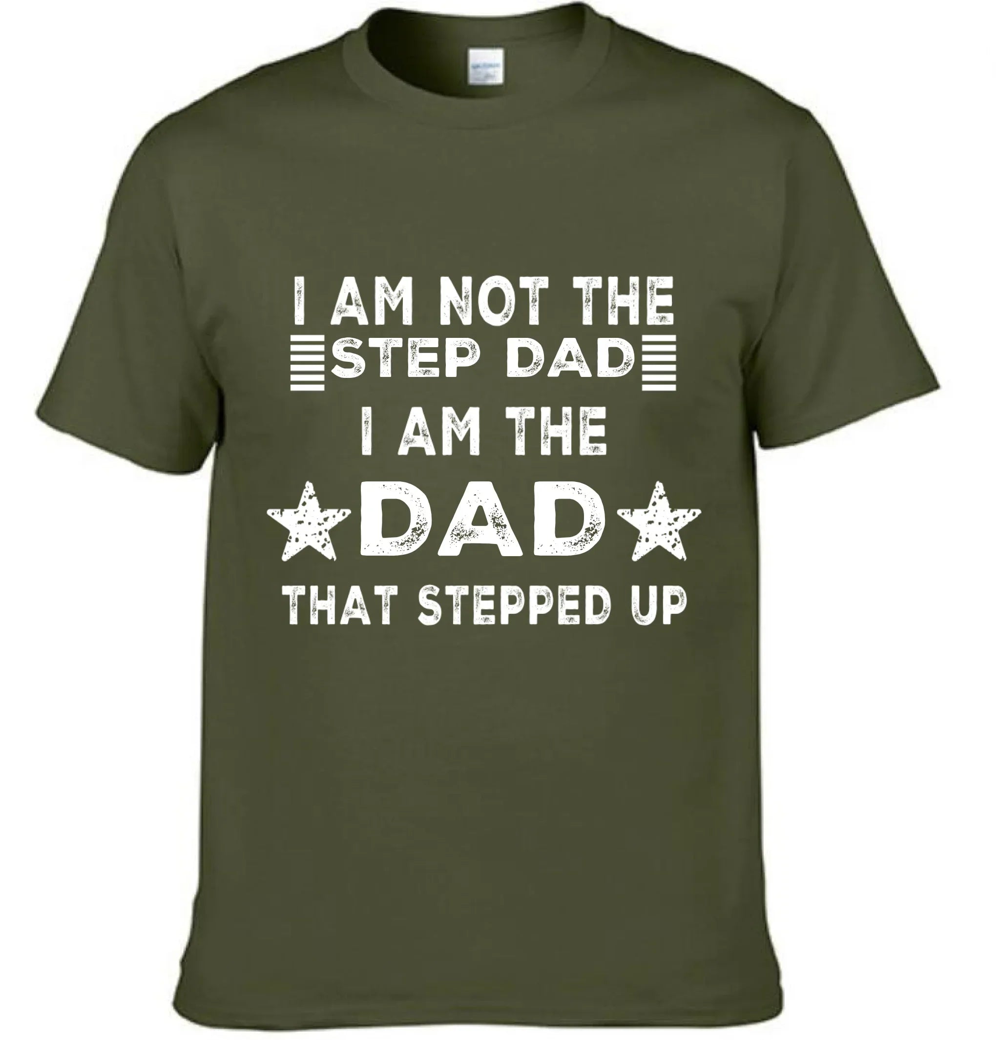 I AM THE DAD THAT STEPPED UP - Customized Father's Day Apparel - Joliny