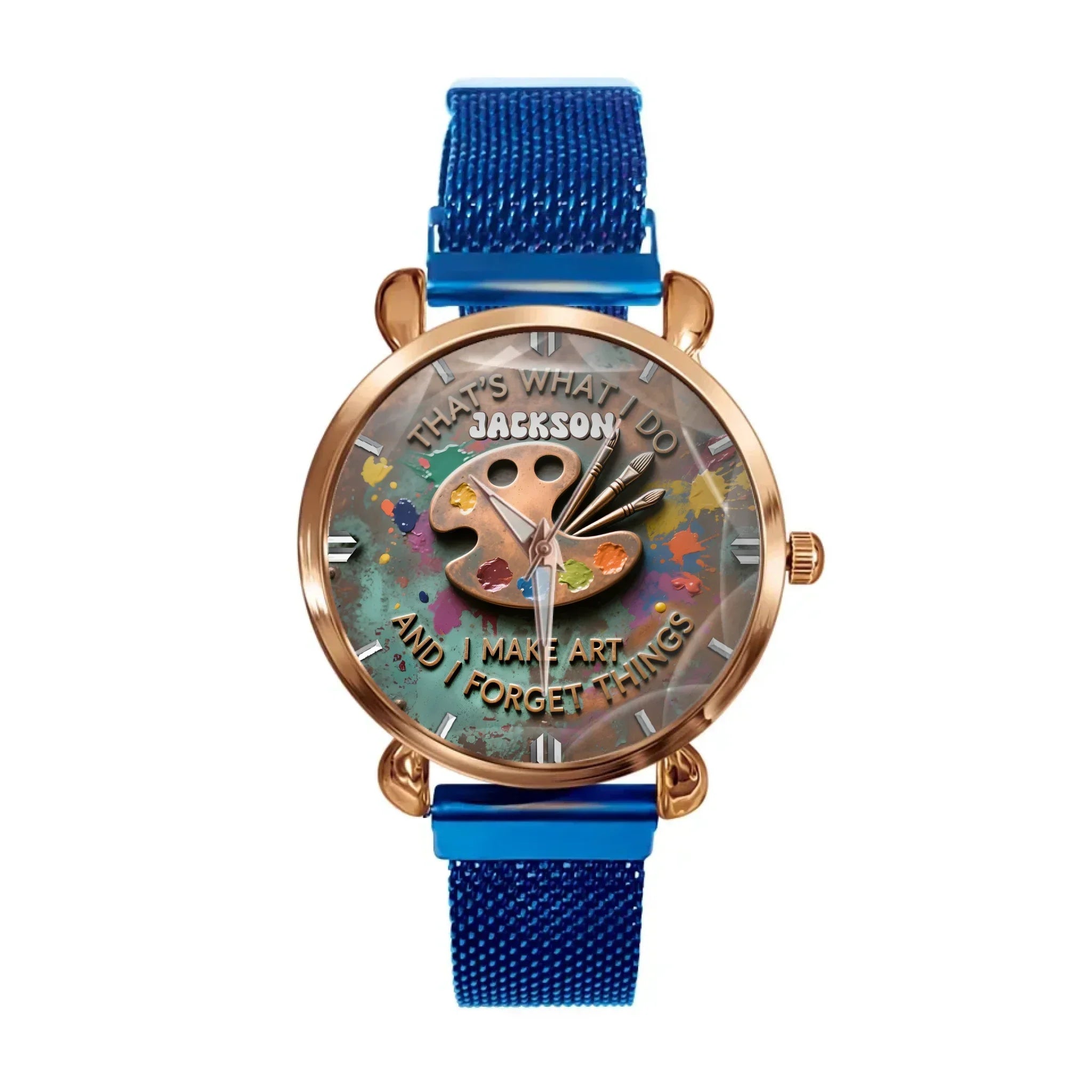 That's What I Do I Make Art and I Forget Things - Personalized Name Palette Watch - Joliny