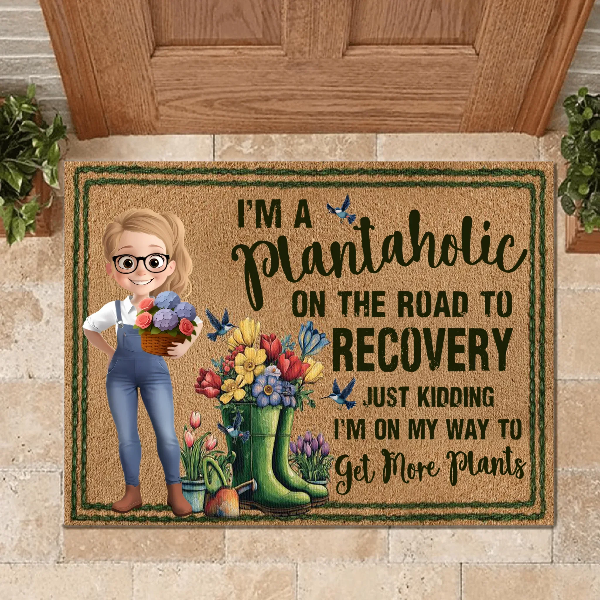 I Am A Plantaholic On The Road To Recovery - Personalized Doormat - Joliny