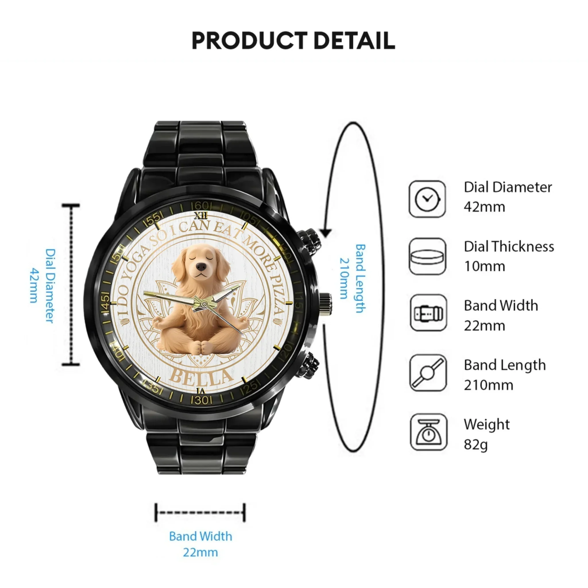 Custom I Do Yoga So I Can Eat More Pizza. - Pet Personalized Watch - Joliny