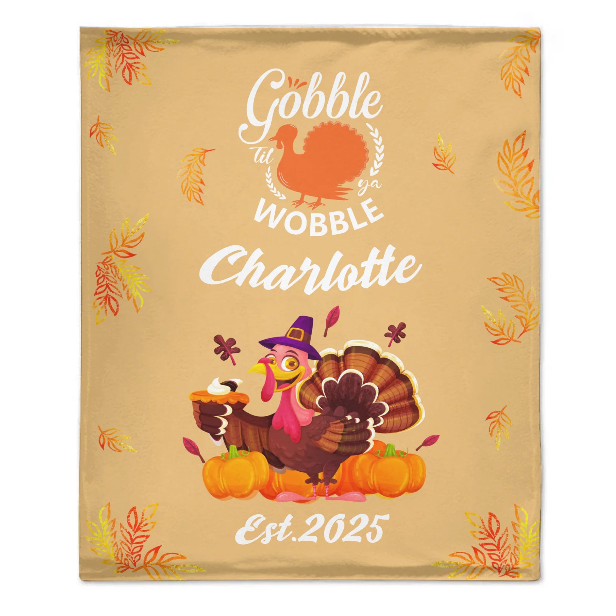 Customized Thanksgiving Turkey Pumpkin Pie Blanket - Personalized Name - Gift For Your Dear Ones, Thanksgiving Gift