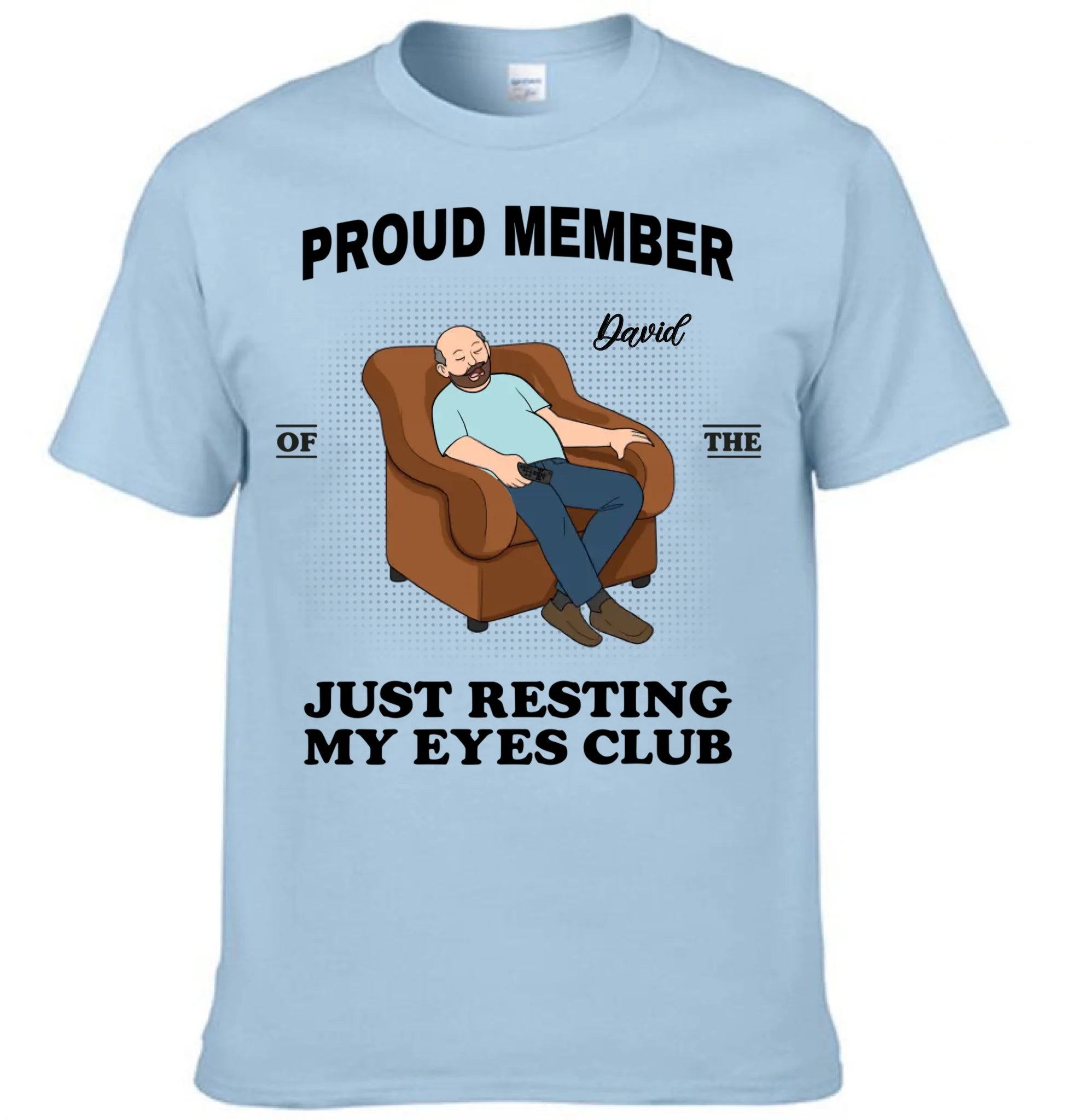 Proud Member Of Just Resting My Eyes Club Customised Clothing - Personalized Cartoon, Name - Funny Father's Day Gift For Husband, Dad, Grandpa