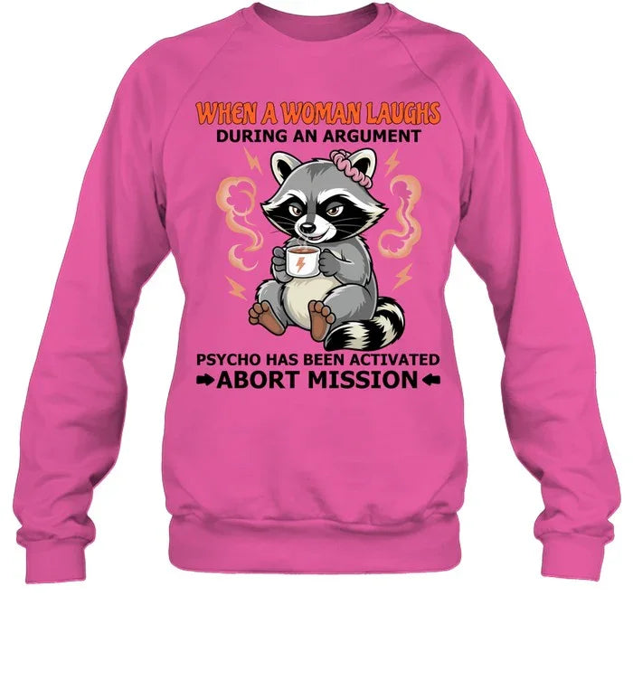 WHEN A WOMAN LAUGHS-Sweatshirt