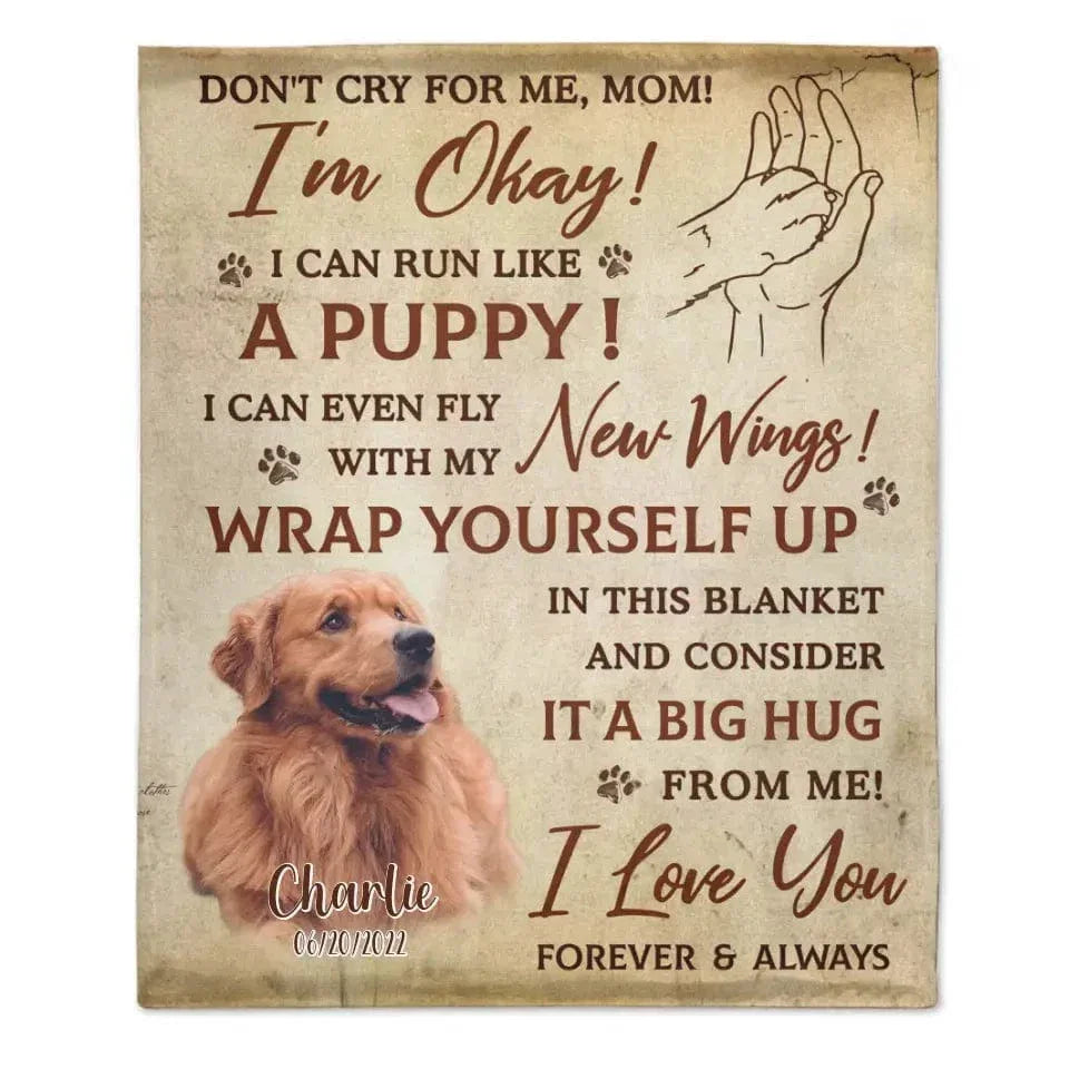 Custom Memorial Personalized Photo Blanket - Don't Cry For Me I'm Okay - Sympathy Gift For Pet Owners, Pet Lovers - Joliny