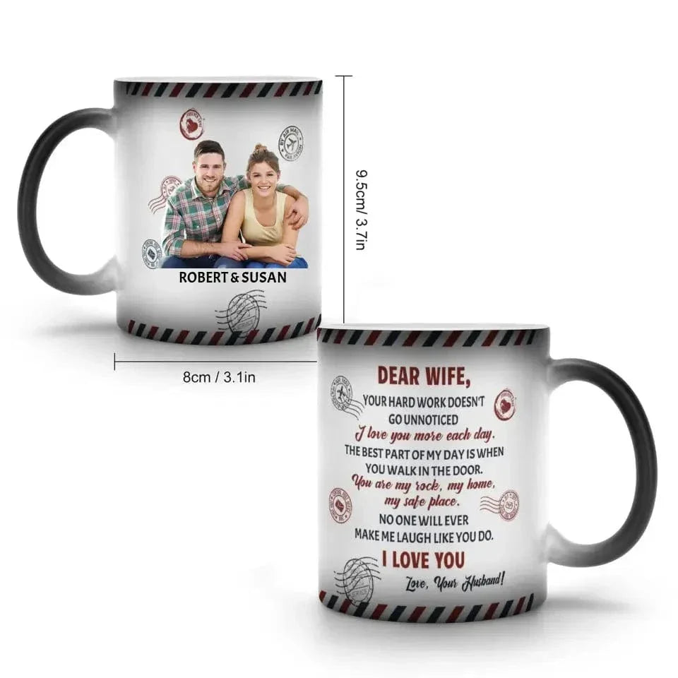 Custom Photo Color Changing Mug Dear Husband Wife - Your Hard Work Doesn't Go Unnoticed - Joliny