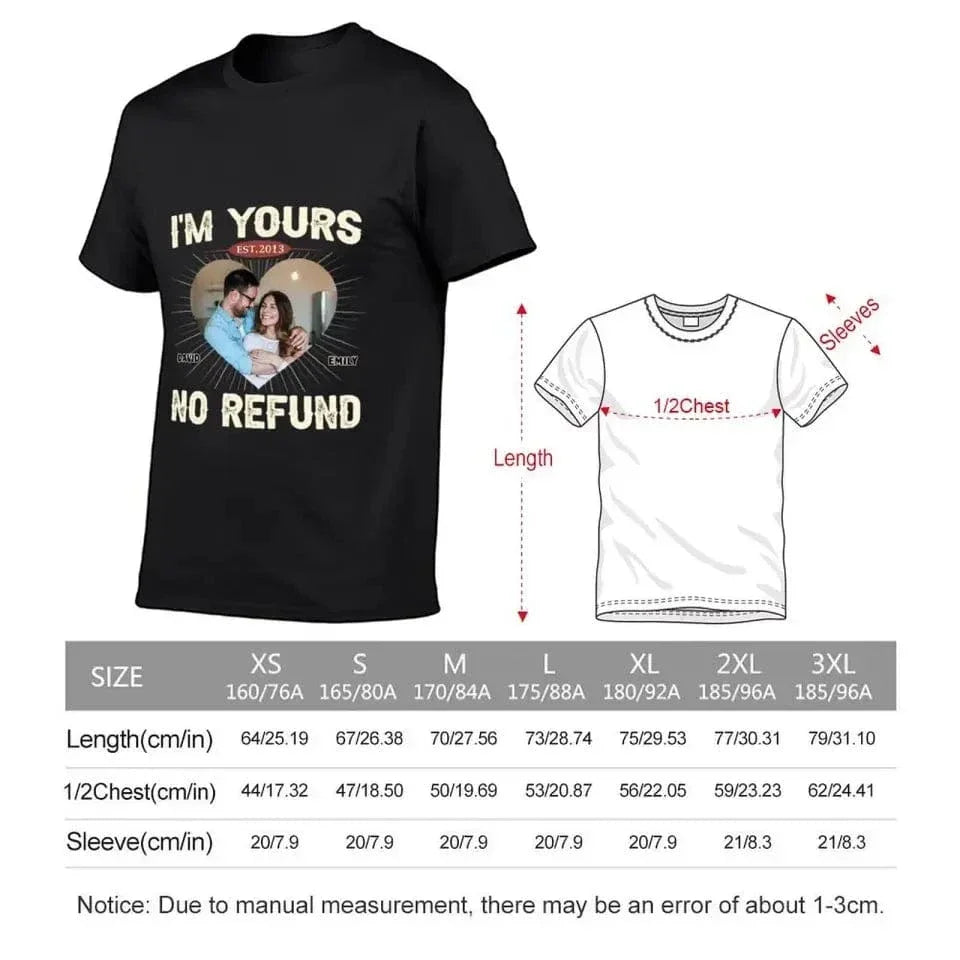 Custom Photo I'm Yours No Refund - Couple Personalized Custom Unisex T-shirt - Joliny