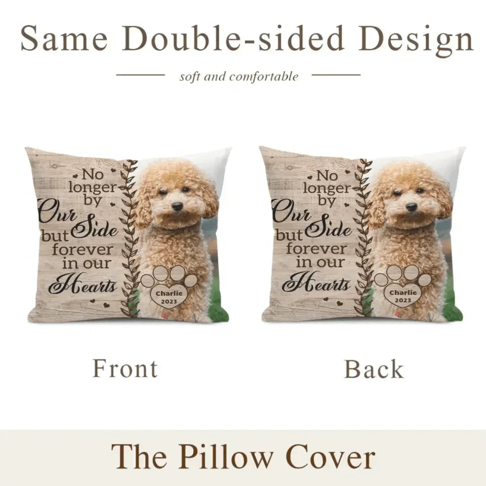 Custom Photo Memorial Personalized Pillow - No Longer By Our Side - Sympathy Gift For Pet Lovers - Joliny