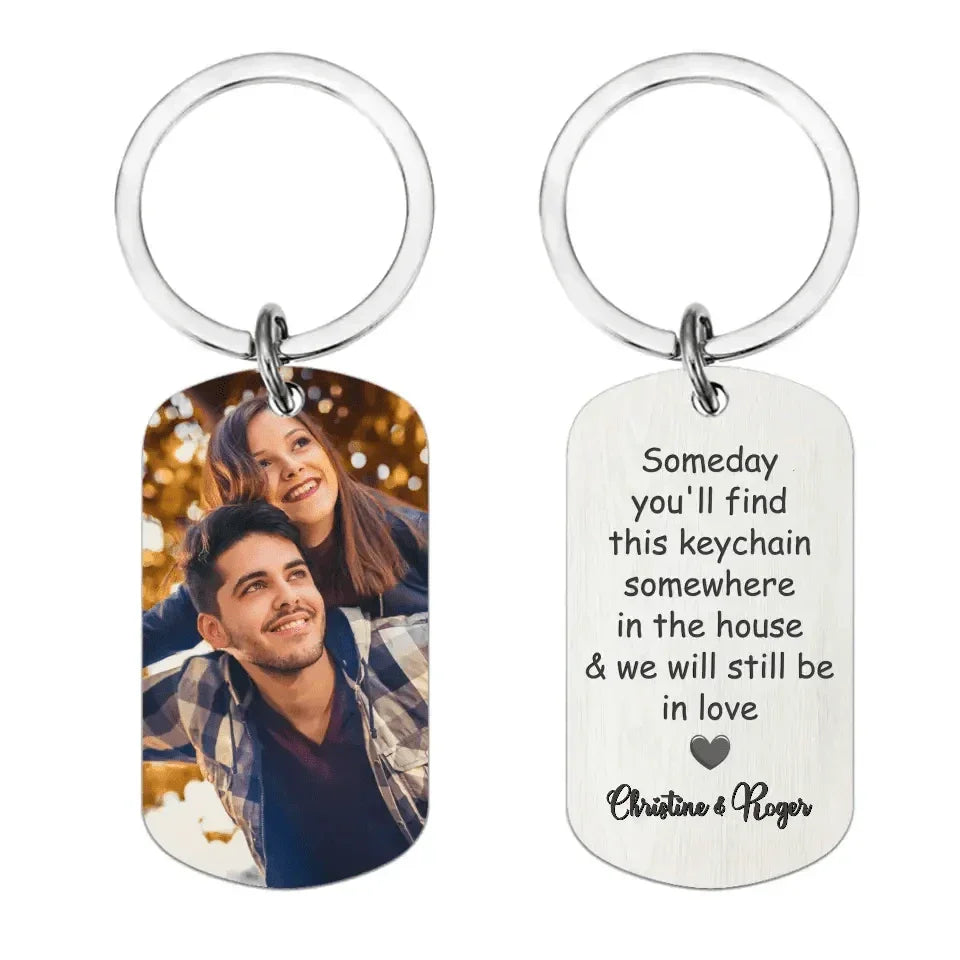 Custom Photo Personalized Keychain - We Will Still Be In Love - Joliny
