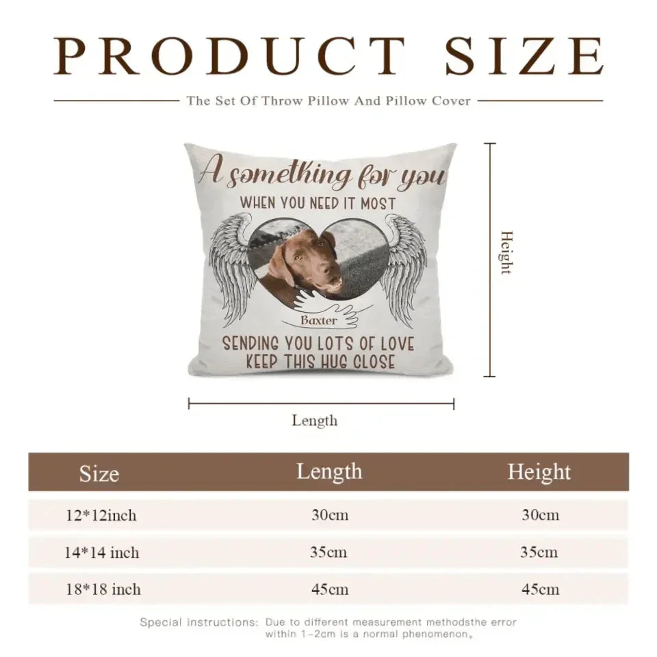 Custom Photo Pillow - Pet Memory Pet Loss Gift , Sending You Lots Of Love - Joliny