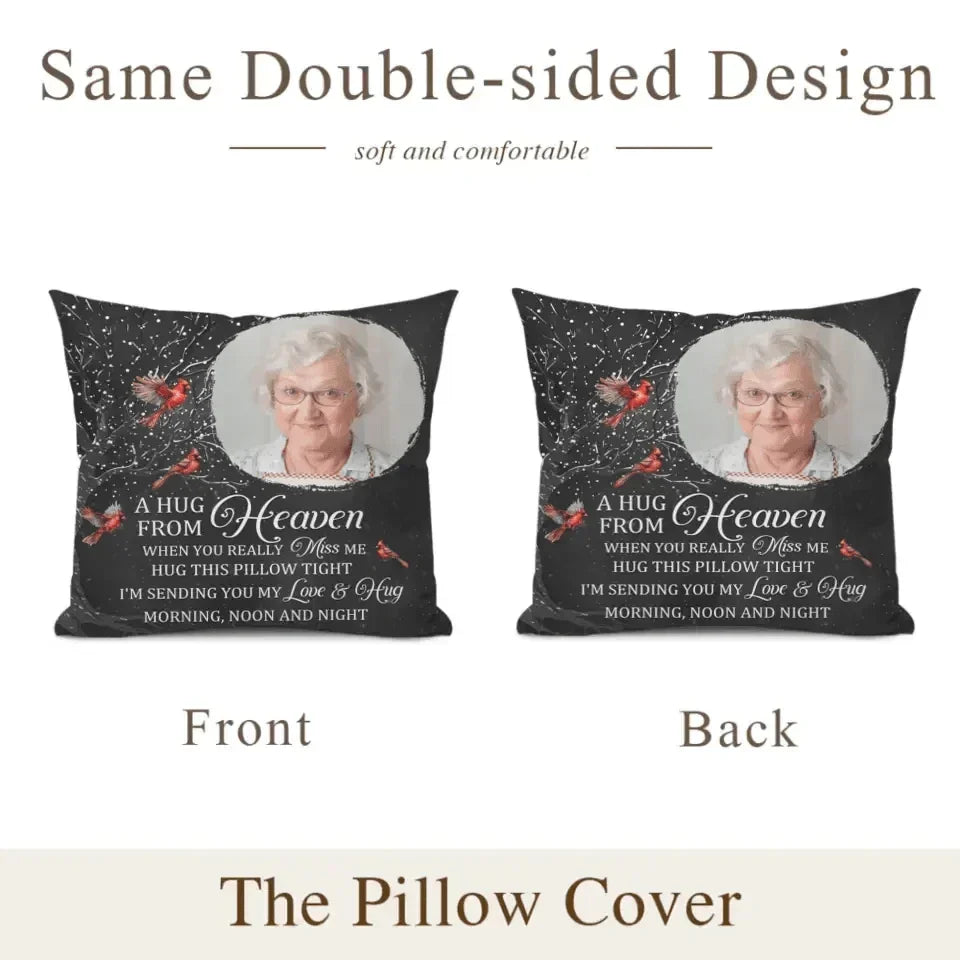 Custom Photo When You Miss Me I'm Always With You - Memorial Personalized Custom Pillow - Joliny