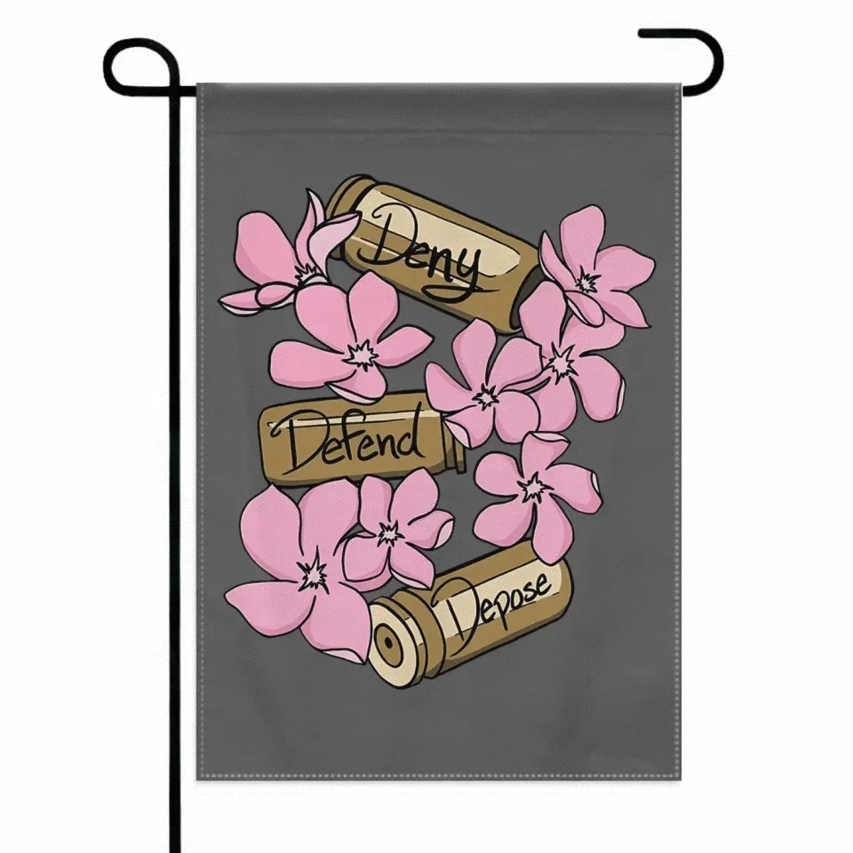 Deny,Defend and Depose Themed Pink Flower Decorative Flag - A Gift For Friend,Family,Colleagues,Roommates - Joliny