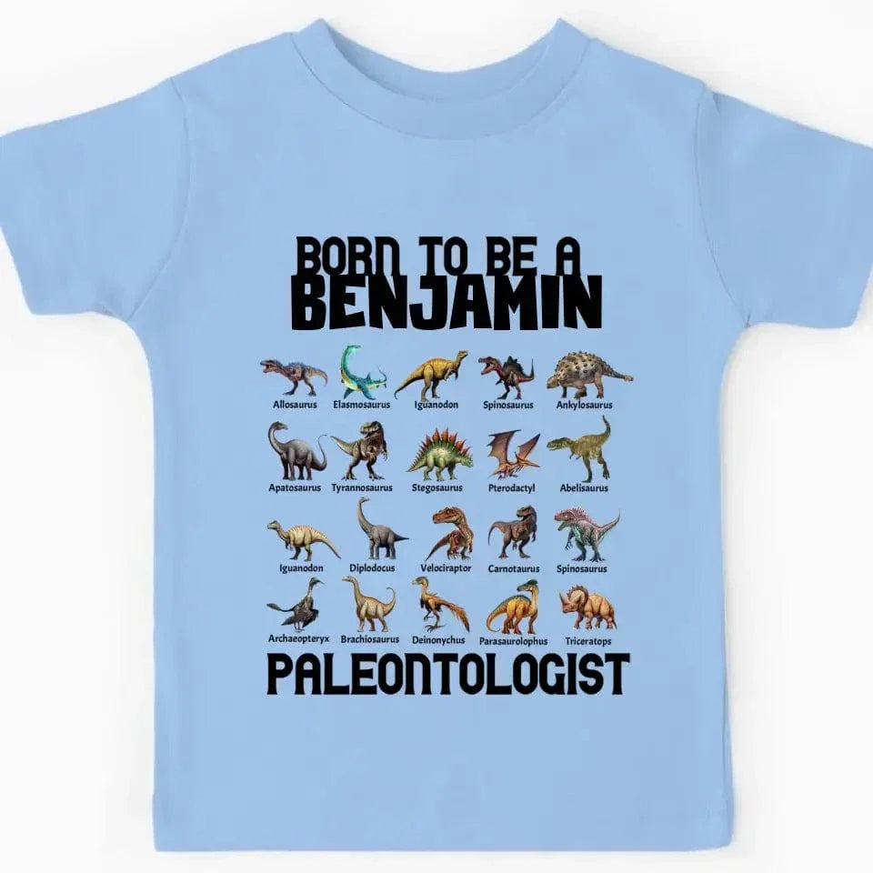 Gift For Grandson/Granddaughter Born To Be A Paleontologist - Personalized Name Dinosaur Kids T-Shirt - Joliny