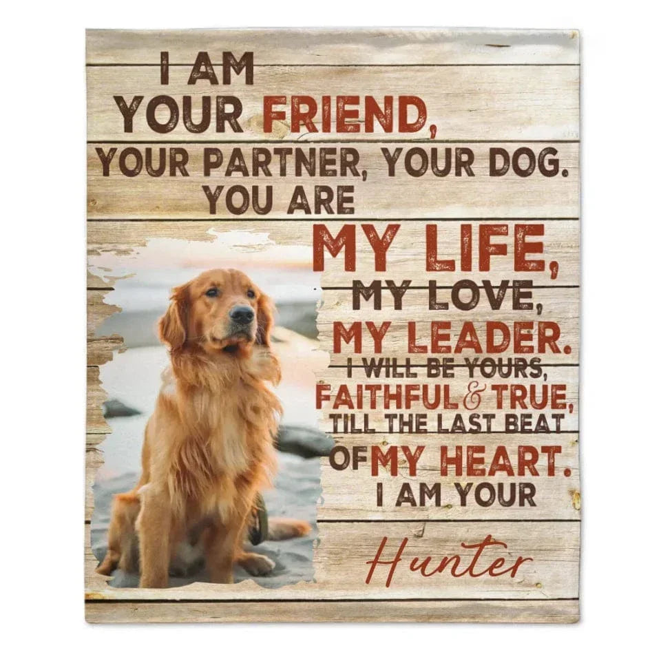 I Am Your Dog - Personalized Dog Portrait Blanket - Gift for Pet Owners - Joliny