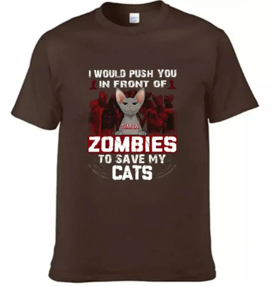 I Would Push You in Front of a Zombie to Save My Cat - Personalized Halloween T-Shirt - Joliny