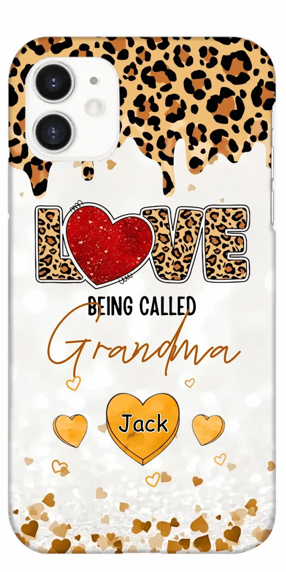 LOVE Being Called Grandma - Leopard Pattern - Personalized Phone Case - Joliny