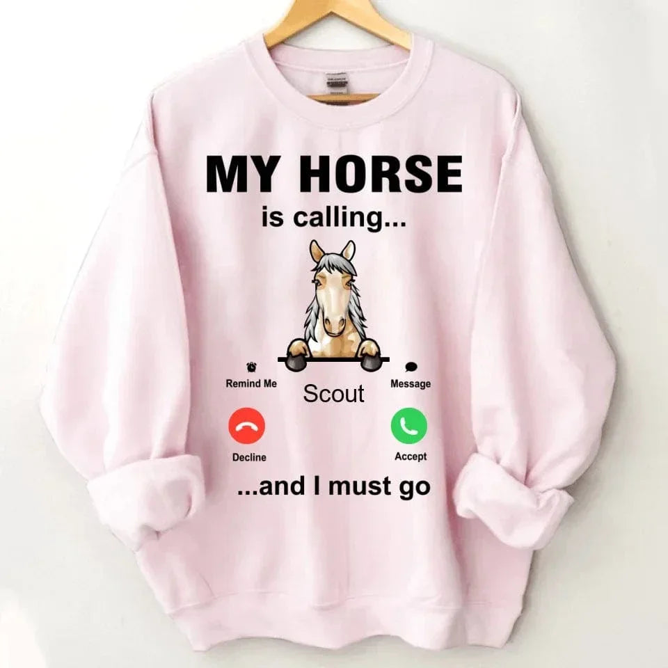 My Horse is Calling - Personalized Sweatshirt - Joliny