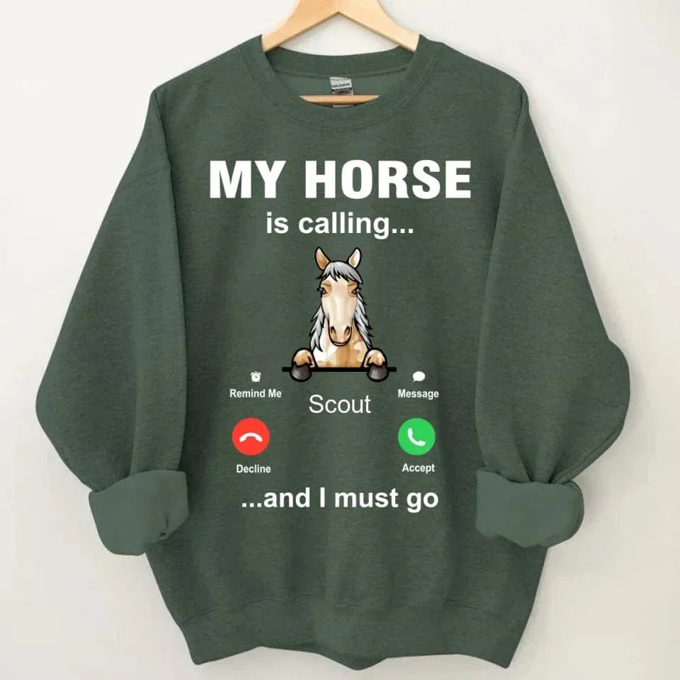 My Horse is Calling - Personalized Sweatshirt - Joliny