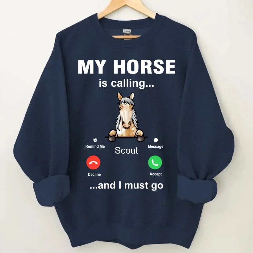 My Horse is Calling - Personalized Sweatshirt - Joliny