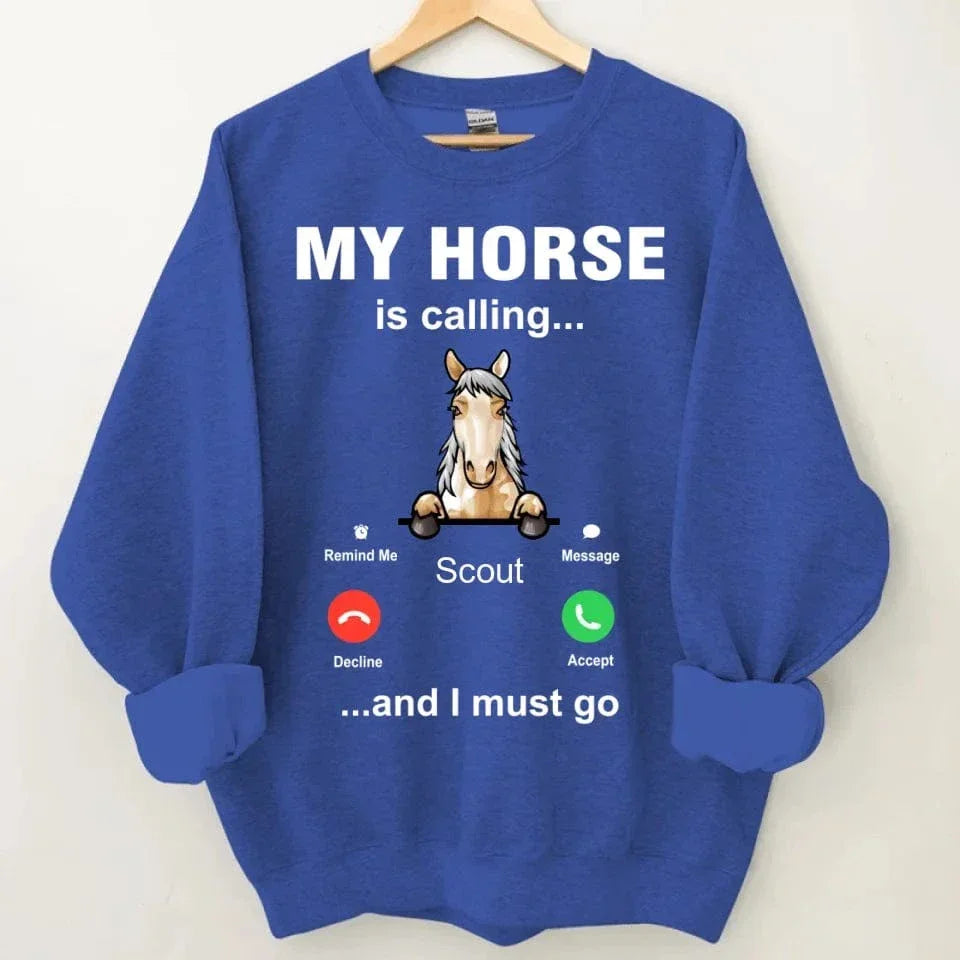 My Horse is Calling - Personalized Sweatshirt - Joliny