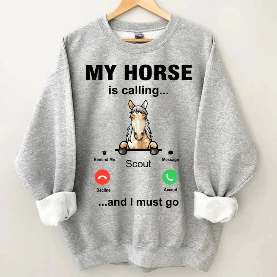 My Horse is Calling - Personalized Sweatshirt - Joliny