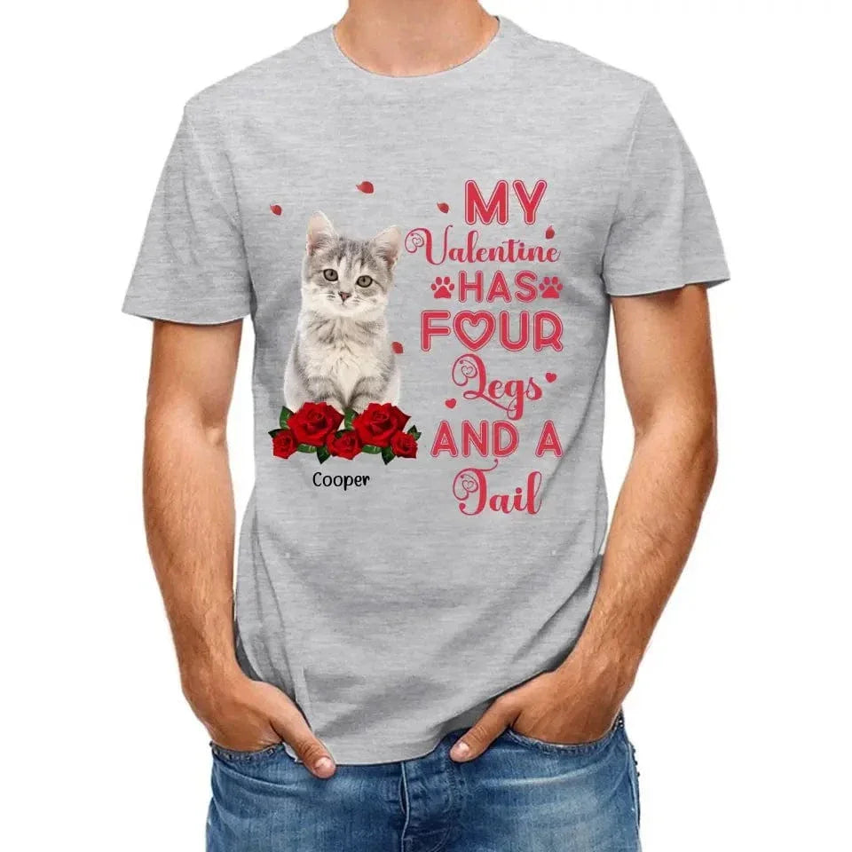 My Valentine Has Four Legs And A Tail - Personalized T-Shirt For Pet Lovers - Joliny