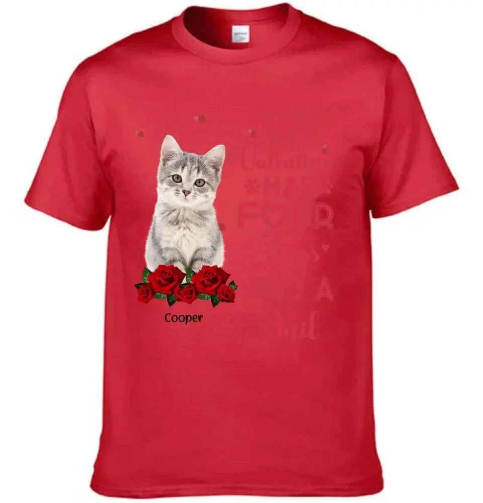 My Valentine Has Four Legs And A Tail - Personalized T-Shirt For Pet Lovers - Joliny
