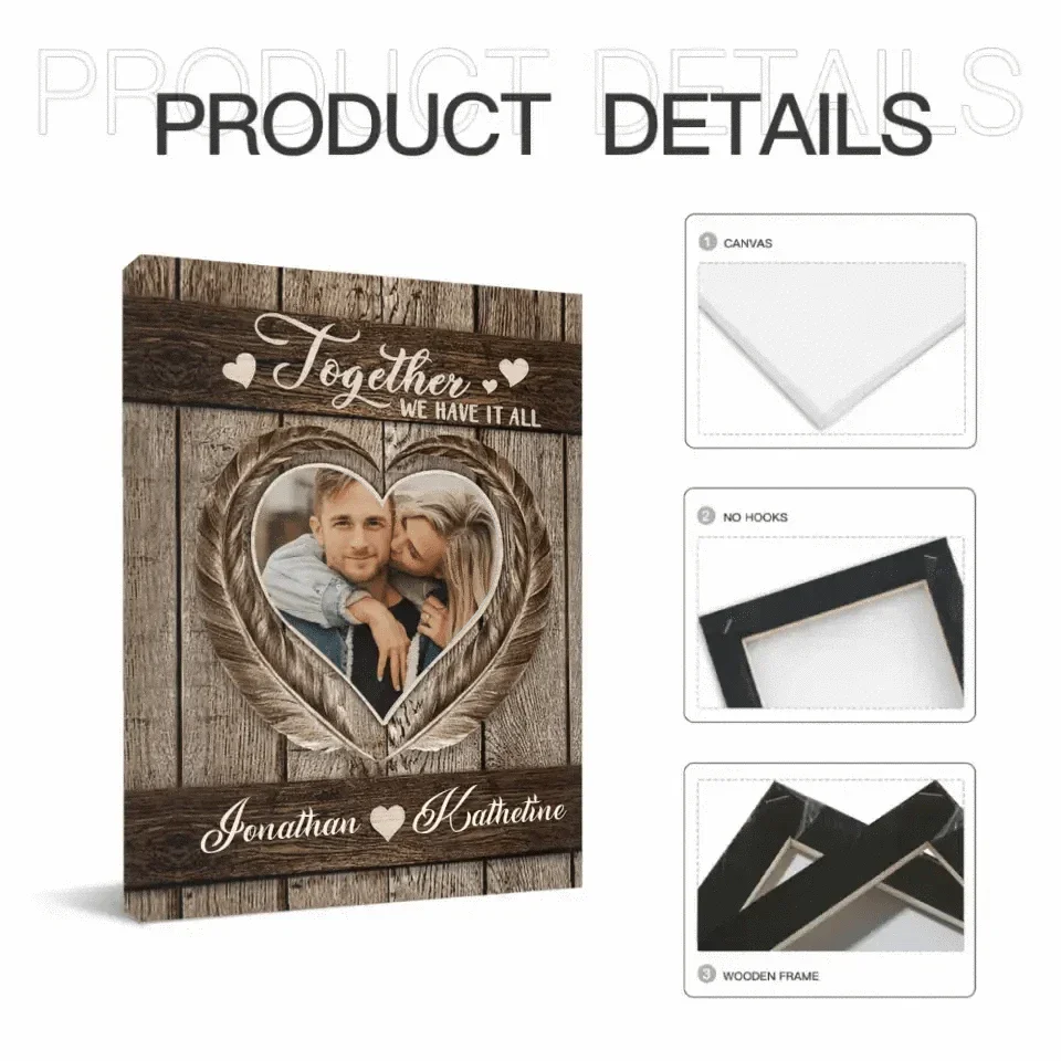 Personalized Couples Canvas Wall Art - Together We Have It All - Joliny